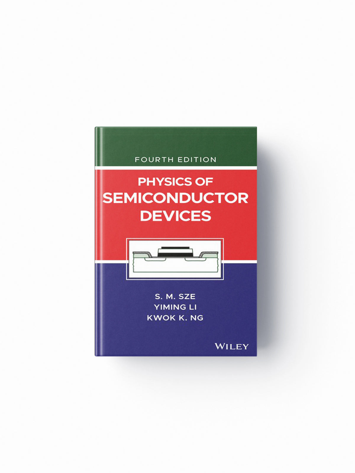 Physics of Semiconductor Devices by Kwok K.  Ng; Yiming Li; Simon M.  Sze; 9781119429111