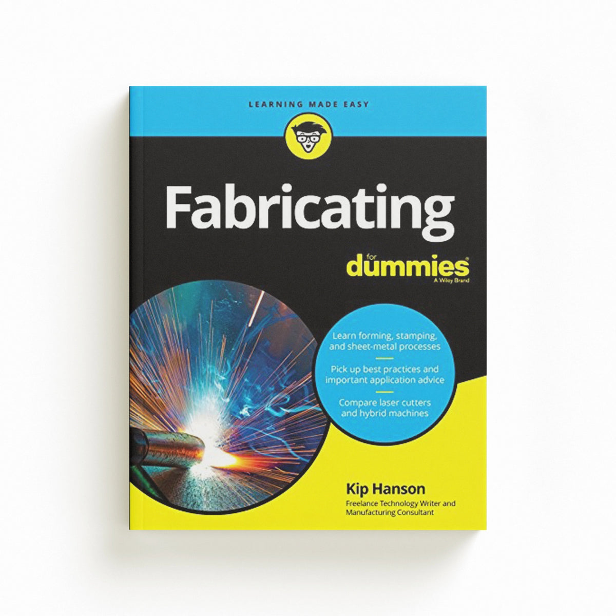 Fabricating For Dummies by Kip Hanson; 9781119474043