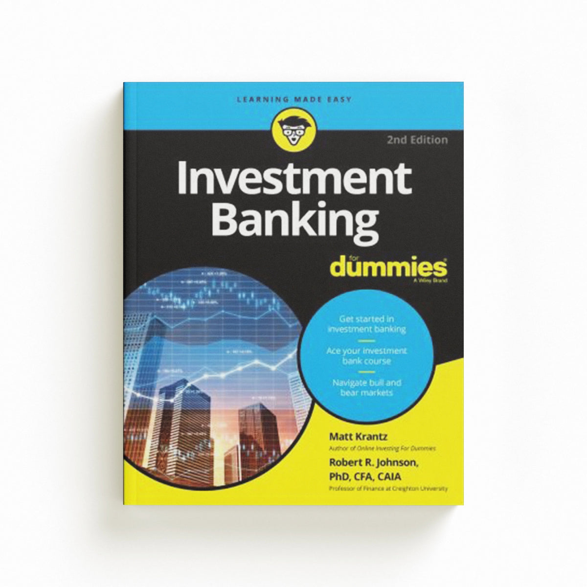 Investment Banking For Dummies by Matthew  Krantz; Robert R.  Johnson; 9781119658597