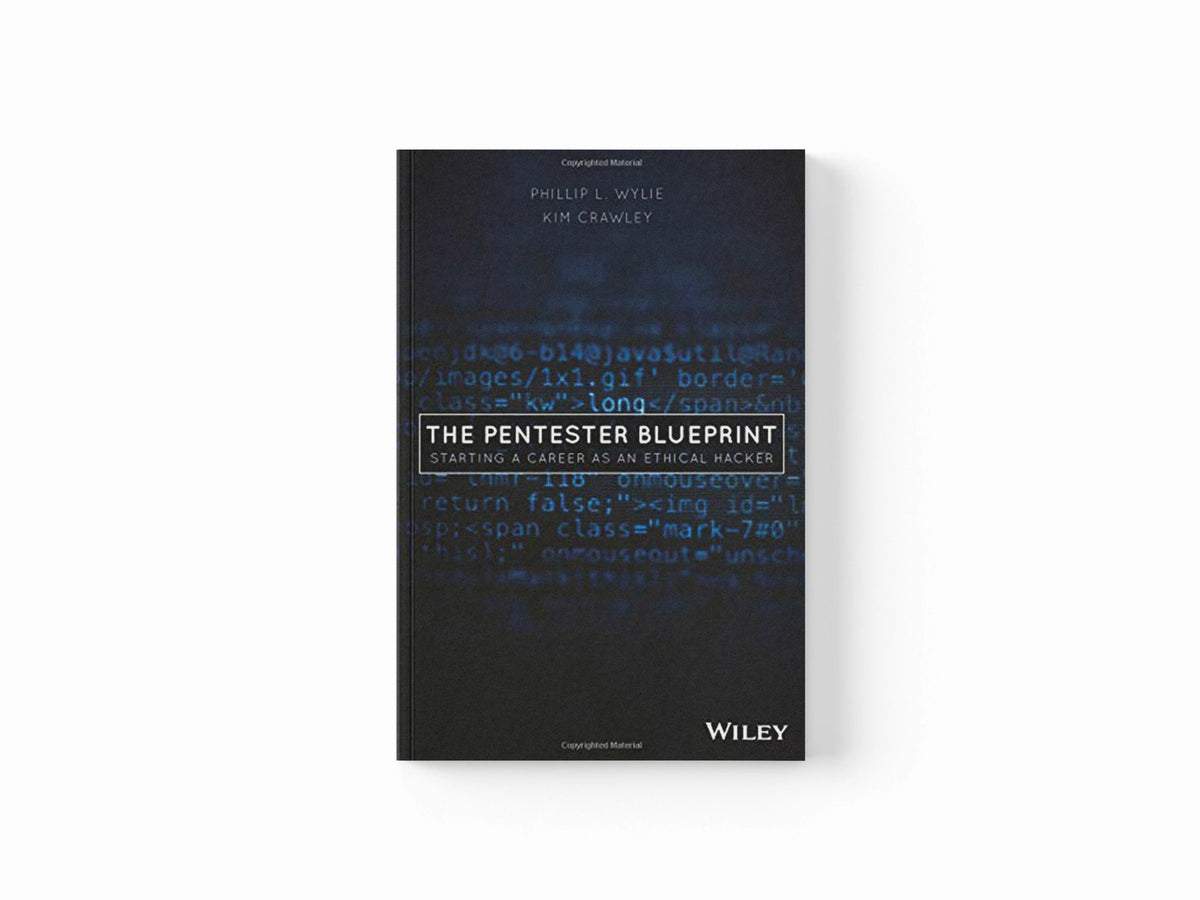 The Pentester BluePrint by Kim Crawley; Phillip L. Wylie; 9781119684305