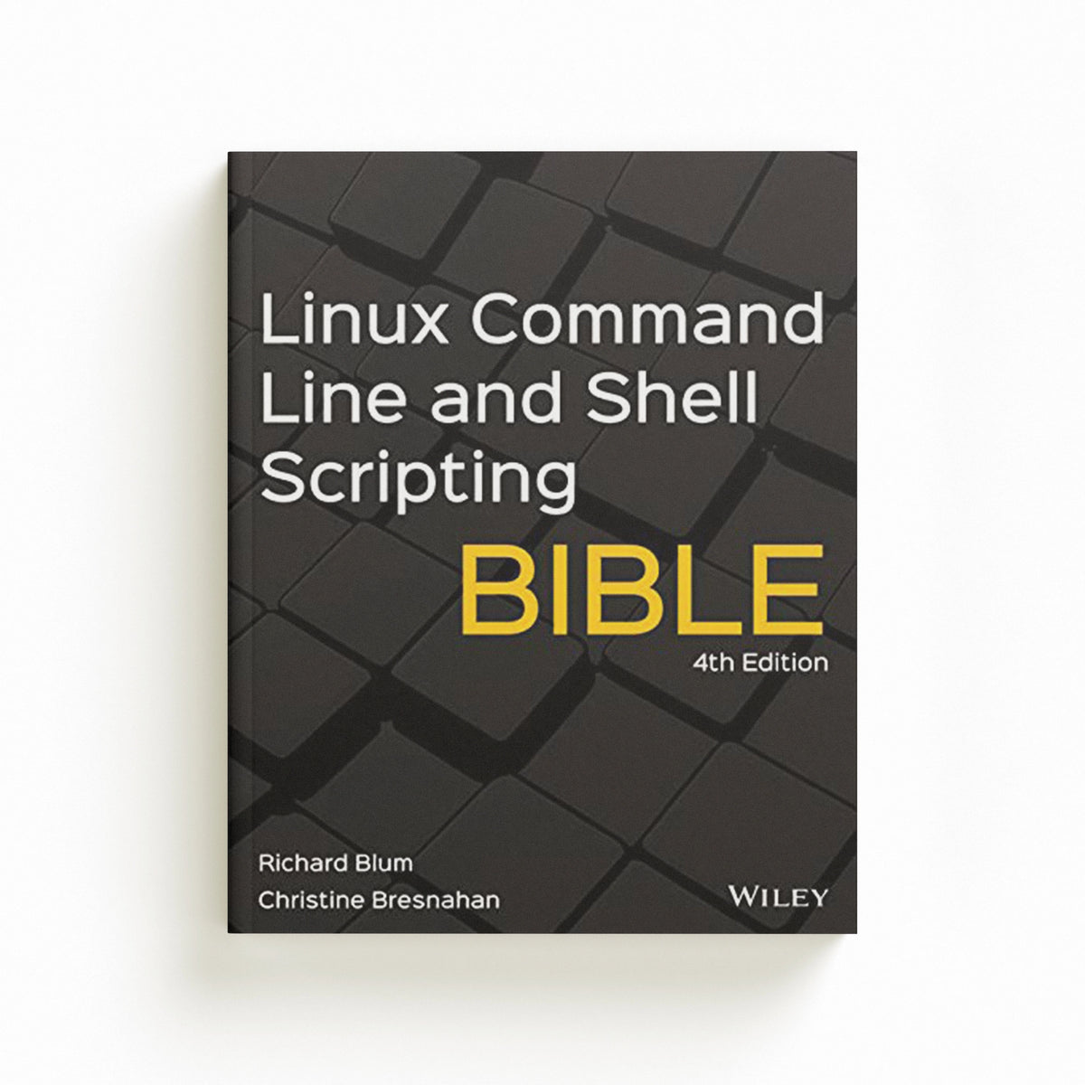 Linux Command Line and Shell Scripting Bible by Christine Bresnahan; Richard Blum; 9781119700913