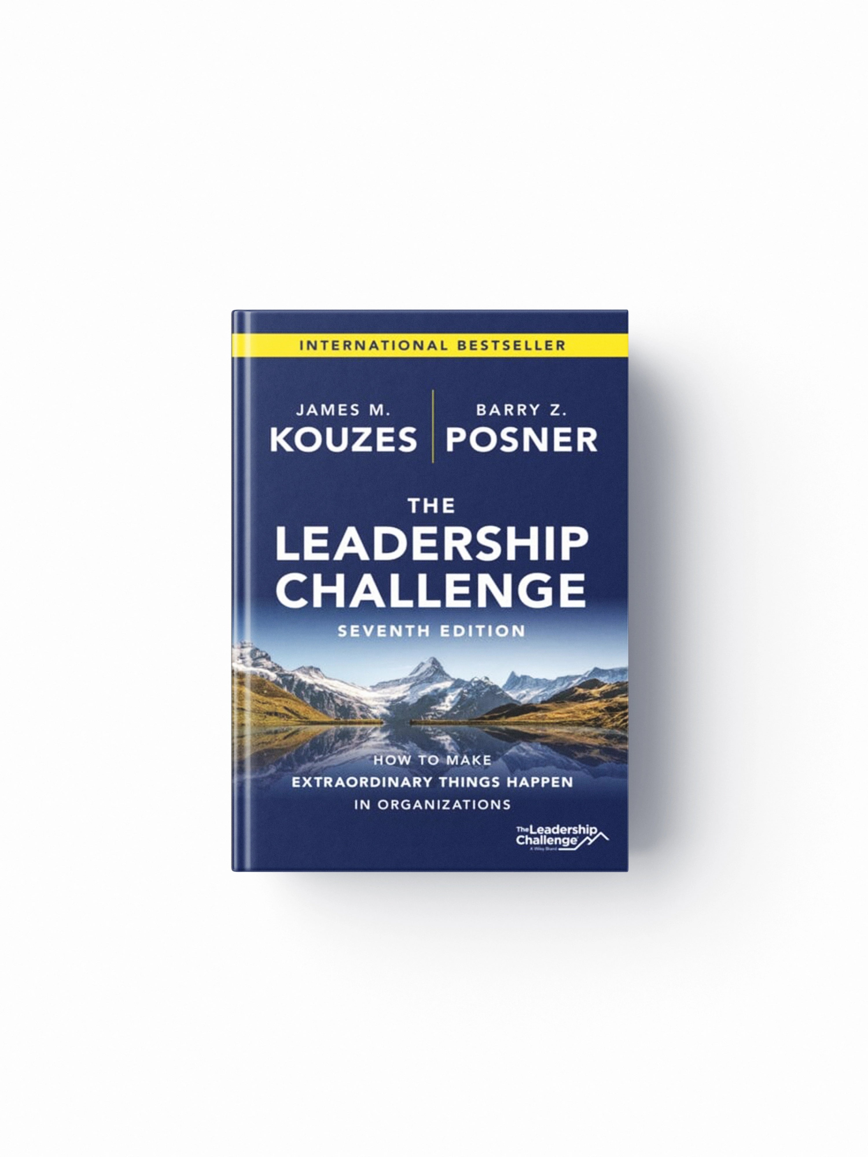 The Leadership Challenge : How to Make Extraordinary Things Happen in Organizations