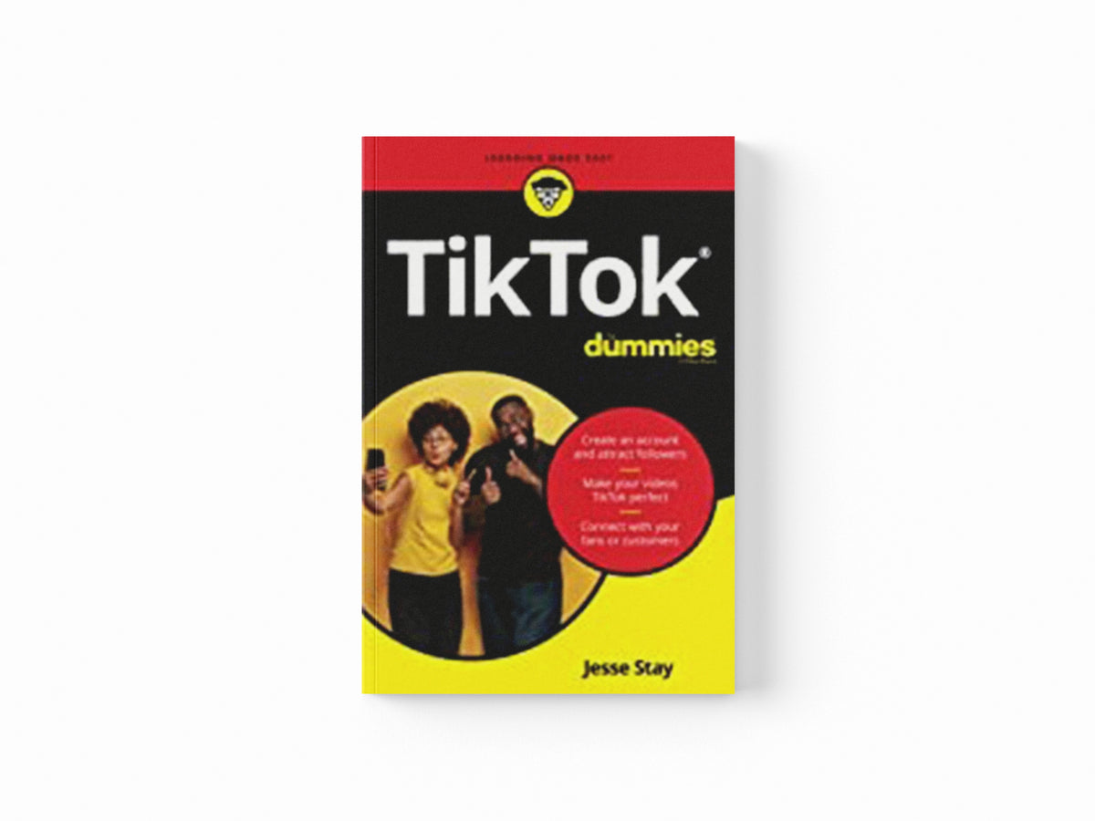TikTok For Dummies by Jesse Stay; 9781119803416