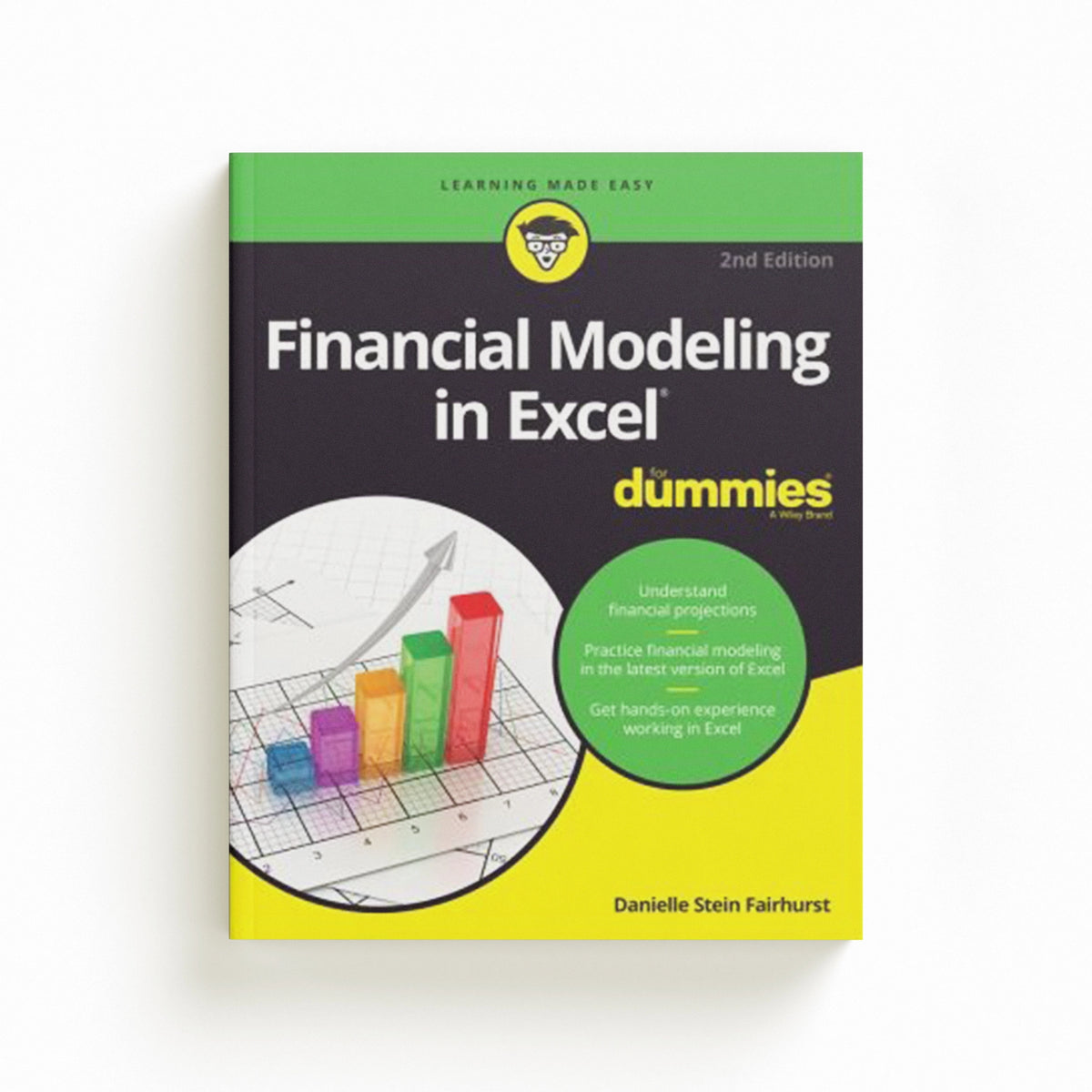 Financial Modeling in Excel For Dummies by Danielle Stein Fairhurst; 9781119844518