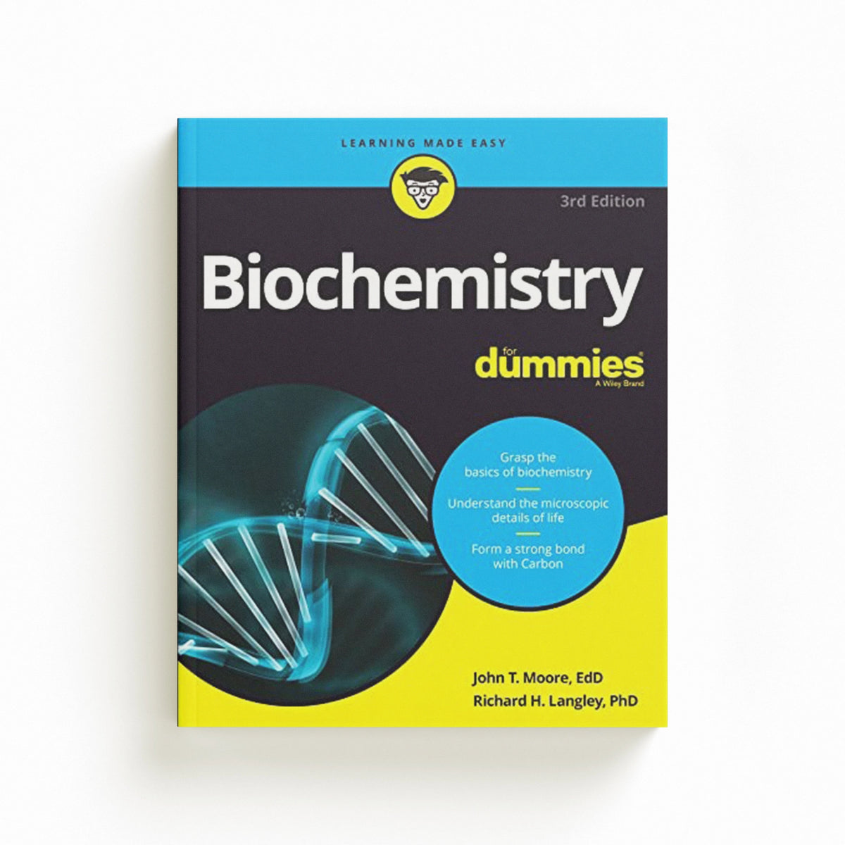 Biochemistry For Dummies by John T.  Moore; Richard H.  Langley; 9781119860952