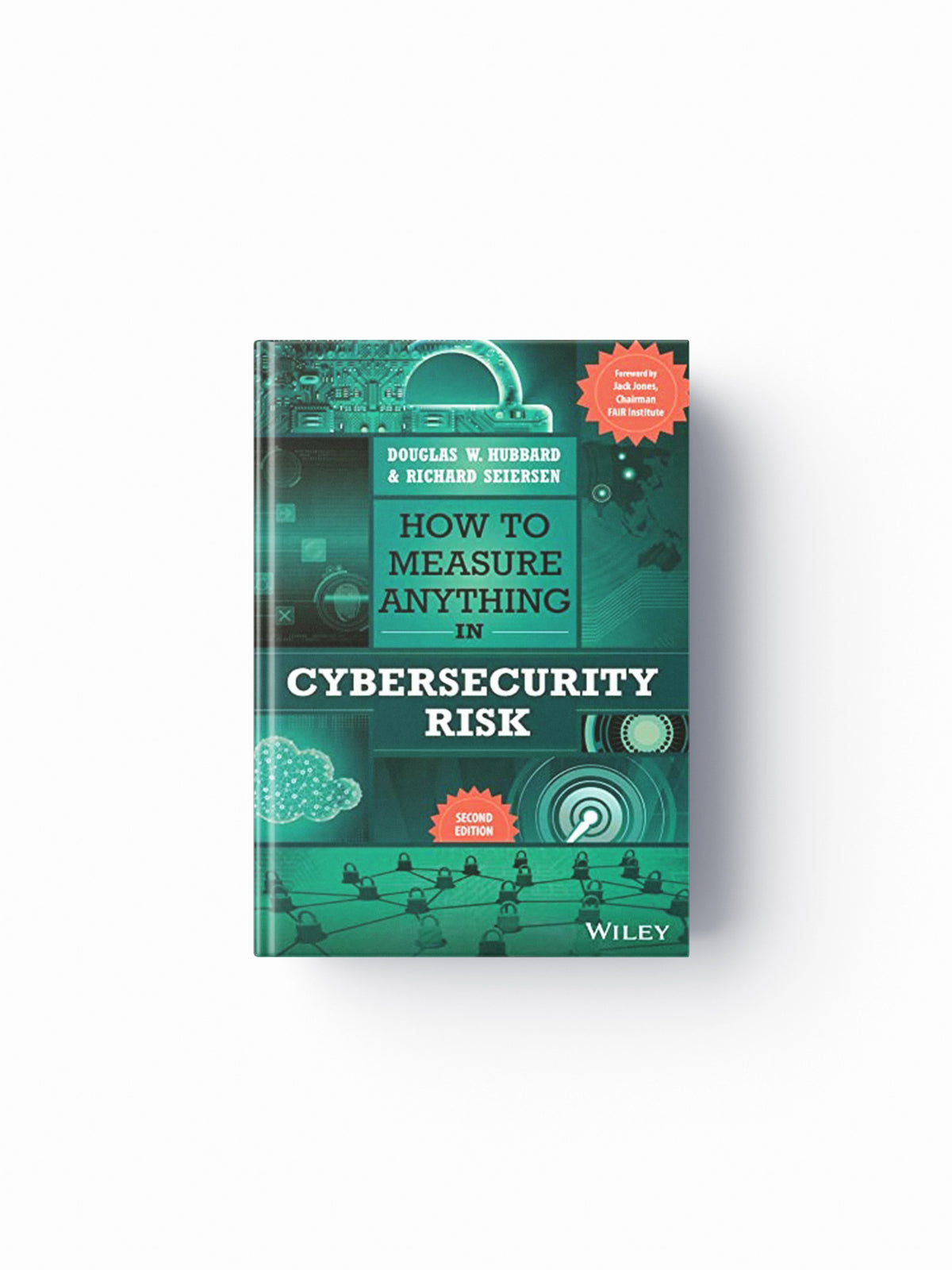 How to Measure Anything in Cybersecurity Risk by Douglas W.  Hubbard; Richard  Seiersen; 9781119892304