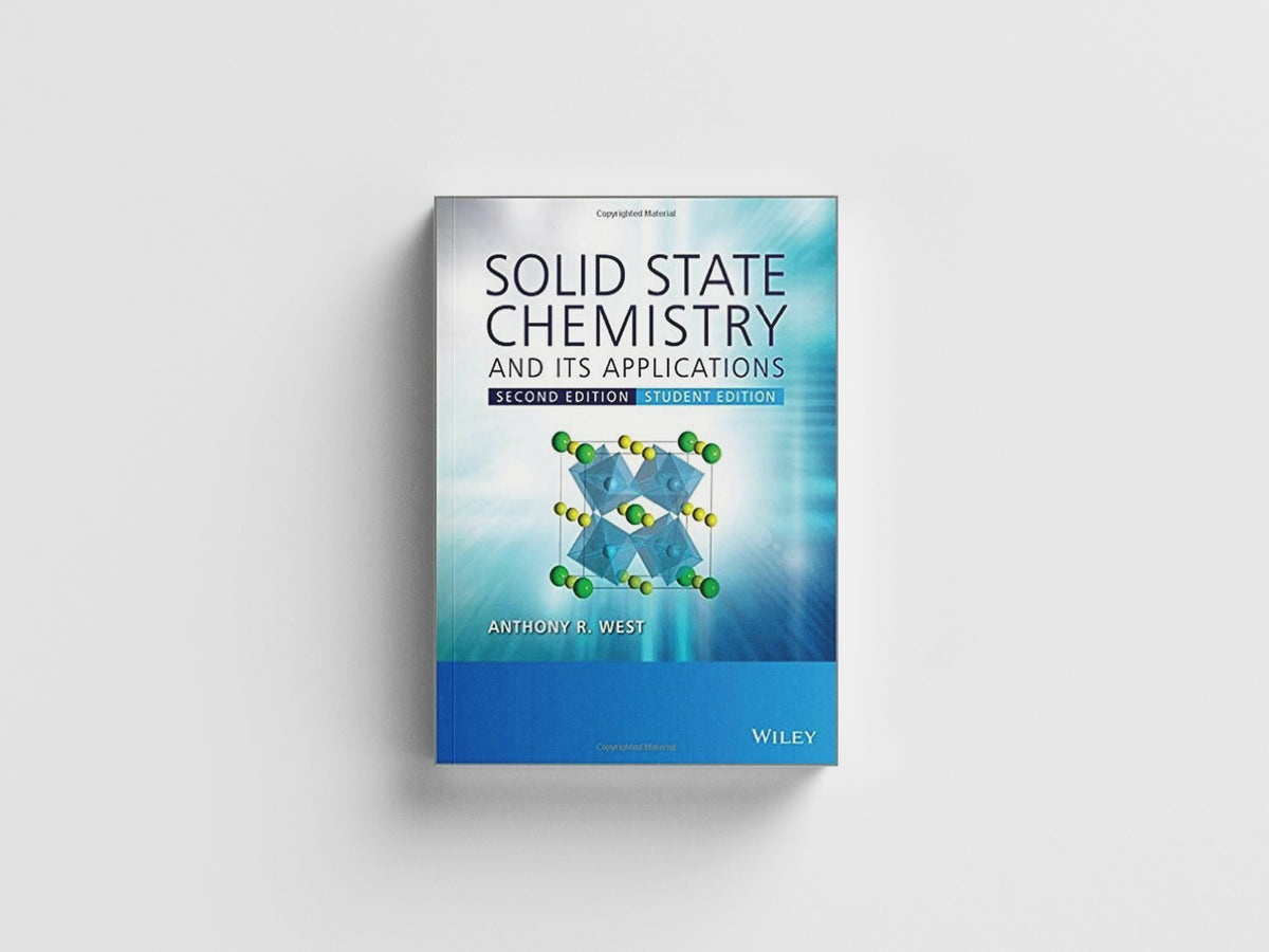 Solid State Chemistry and its Applications by Anthony R.  West; 9781119942948