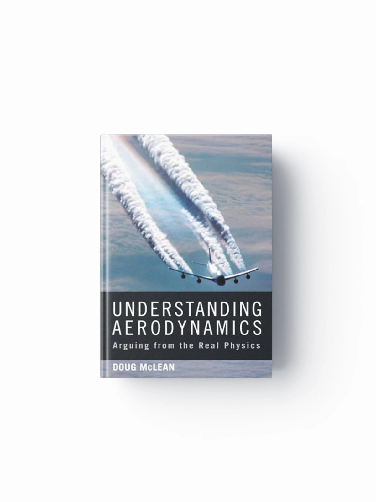 Understanding Aerodynamics by Doug  McLean; 9781119967514