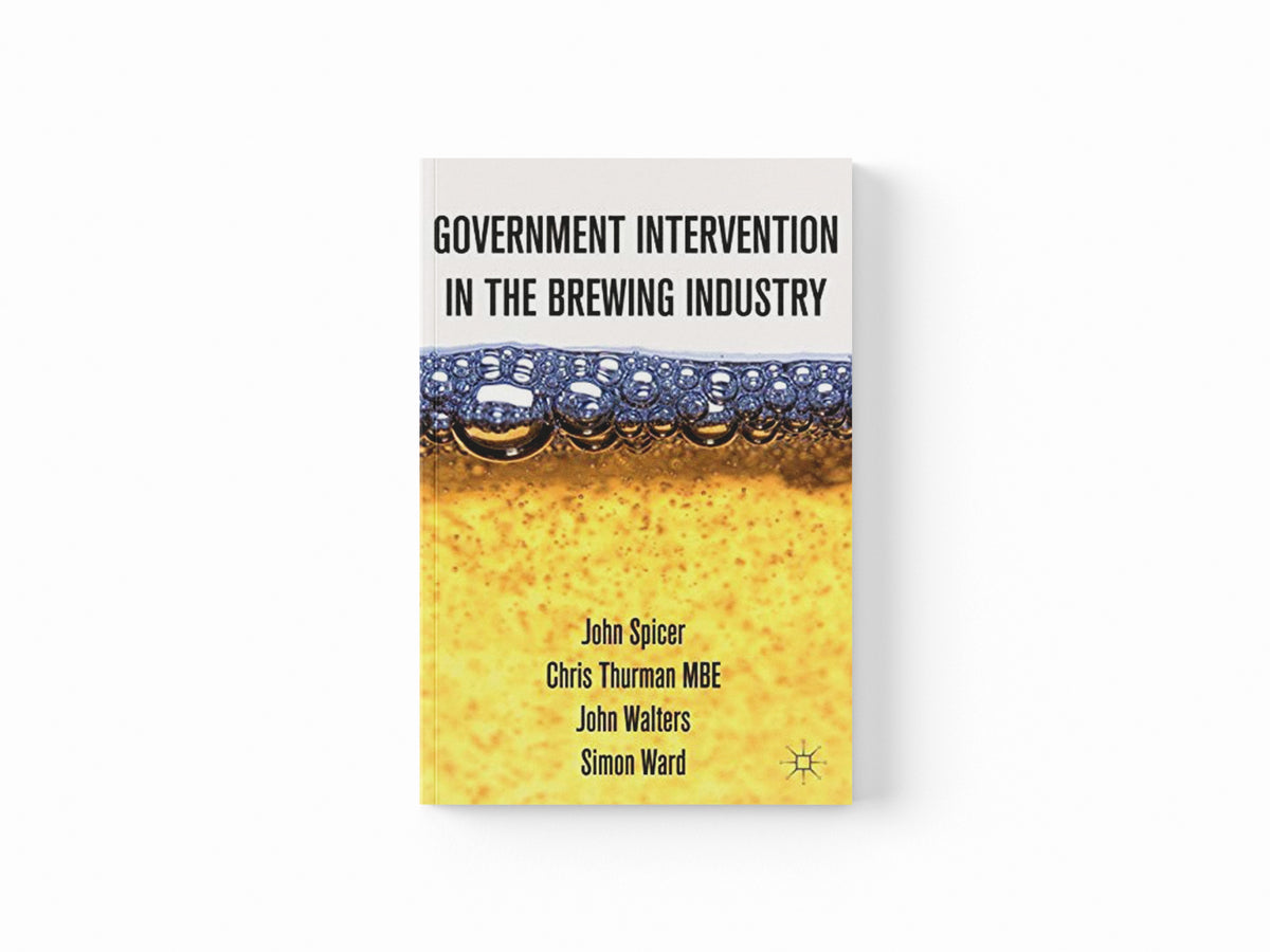 Intervention in the Modern UK Brewing Industry by C. Thurman; J. Walters; J. Spicer; 9781137305725
