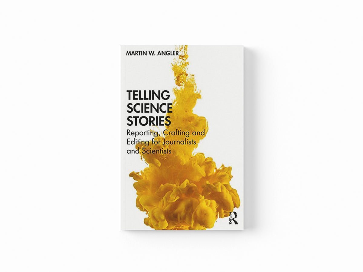 Telling Science Stories by Martin W. Angler; 9781138490598