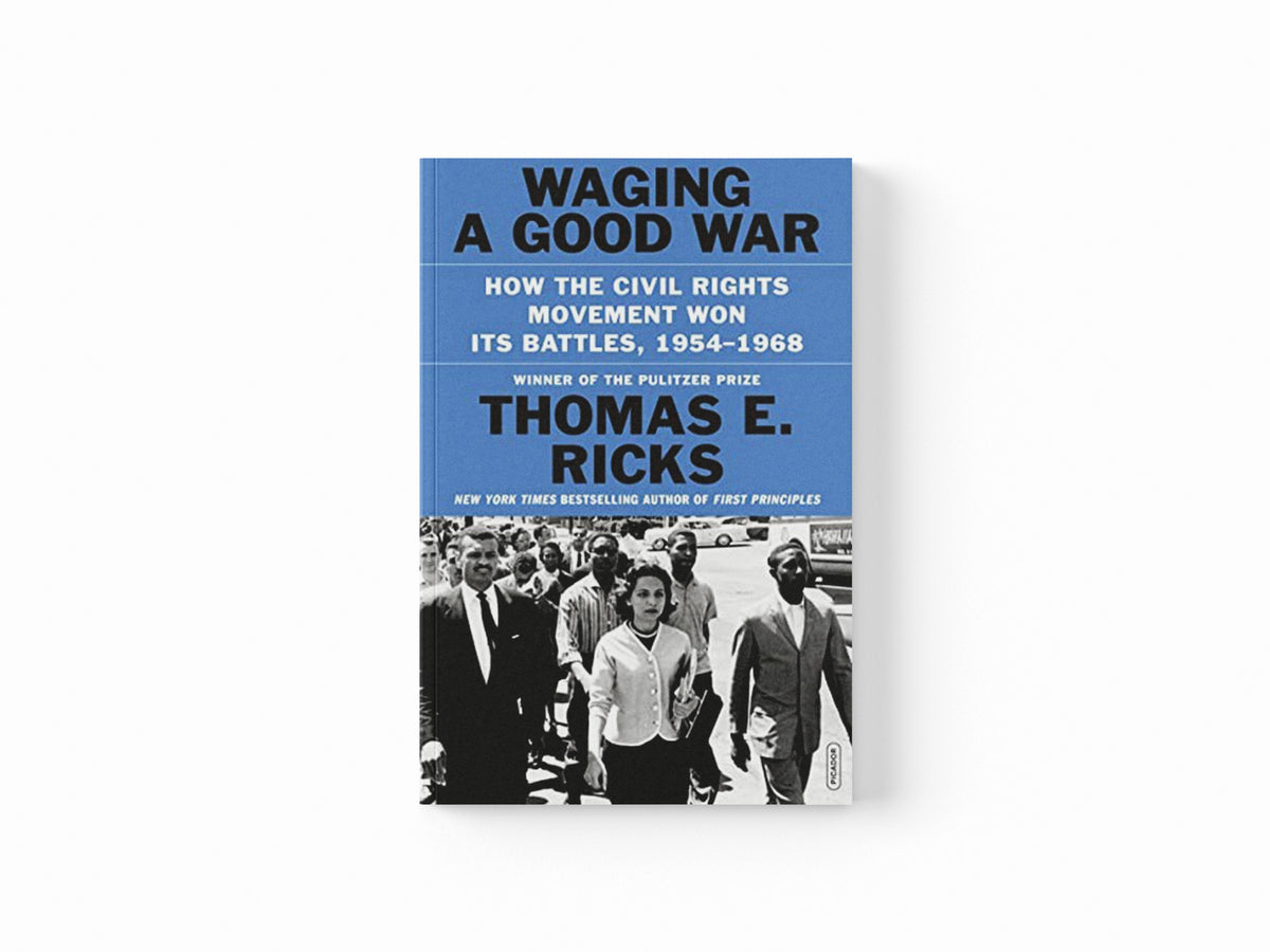 Waging a Good War by Thomas E. Ricks; 9781250872524
