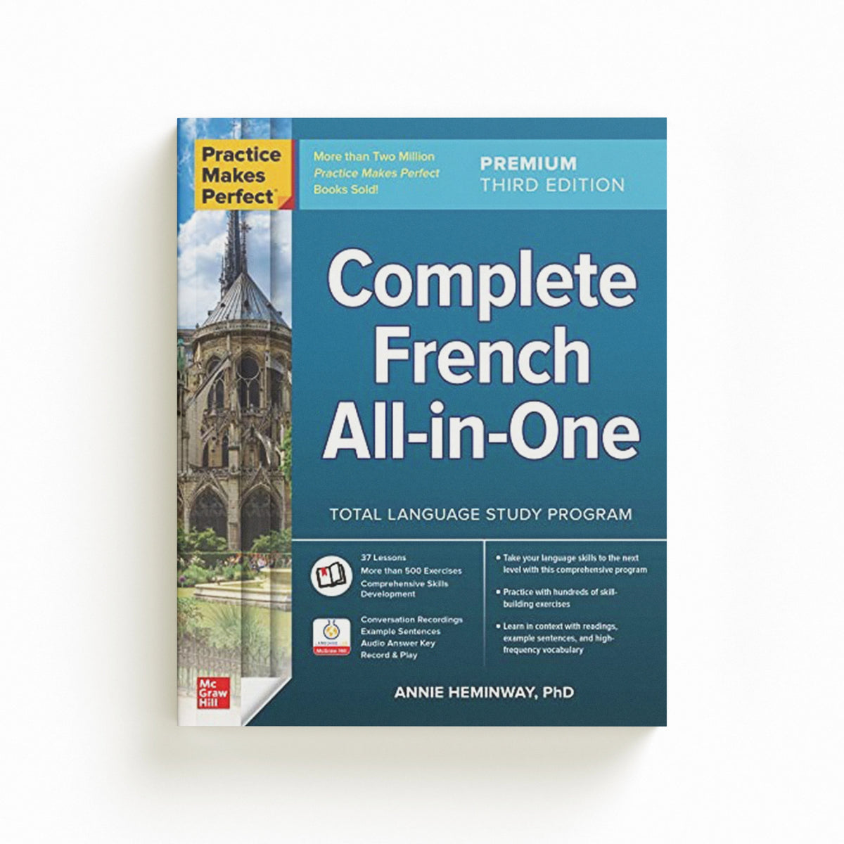 Practice Makes Perfect: Complete French All-in-One, Premium Third Edition by Annie Heminway; 9781264285617