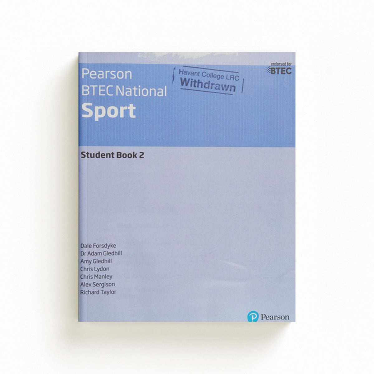 BTEC Nationals Sport Student Book 2 + Activebook by Adam Gledhill; Matthew Fleet; Dale Forsdyke; Chris Manley; Chris Lydon; Amy Gledhill; Alex Sergison; 9781292134062