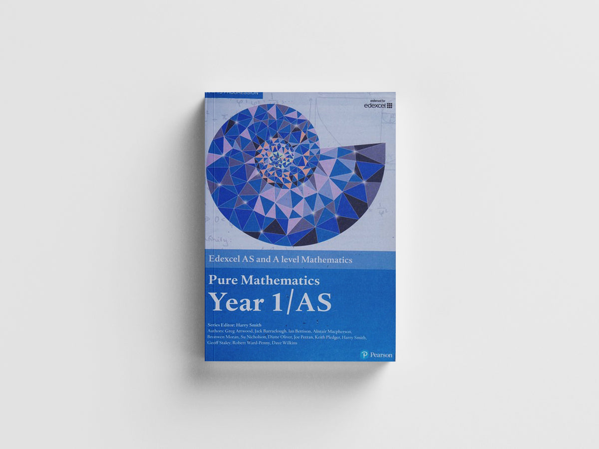 Pearson Edexcel AS and A level Mathematics Pure Mathematics Year 1/AS Textbook + e-book by Alistair Macpherson; Su Nicholson; Robert Ward-Penny; Keith Pledger; Jack Barraclough; Ian Bettison; Harry Smith; Greg Attwood; Geoff Staley; Bronwen Moran; 9781292183398
