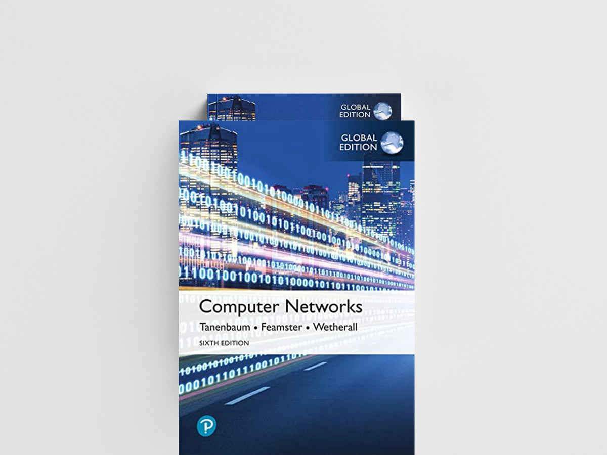 Computer Networks, Global Edition by Andrew Tanenbaum; Nick Feamster; David Wetherall; 9781292374062