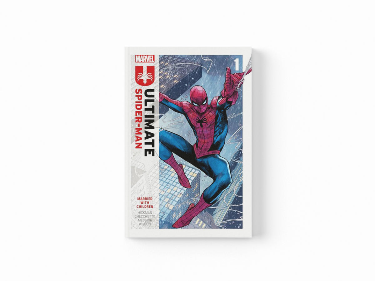 Ultimate Spider-Man by Jonathan Hickman Vol. 1: Married With Children by Jonathan Hickman; 9781302957292
