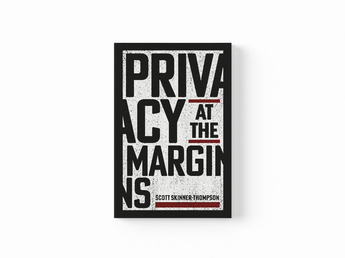 Privacy at the Margins by Scott Skinner-Thompson; 9781316632635