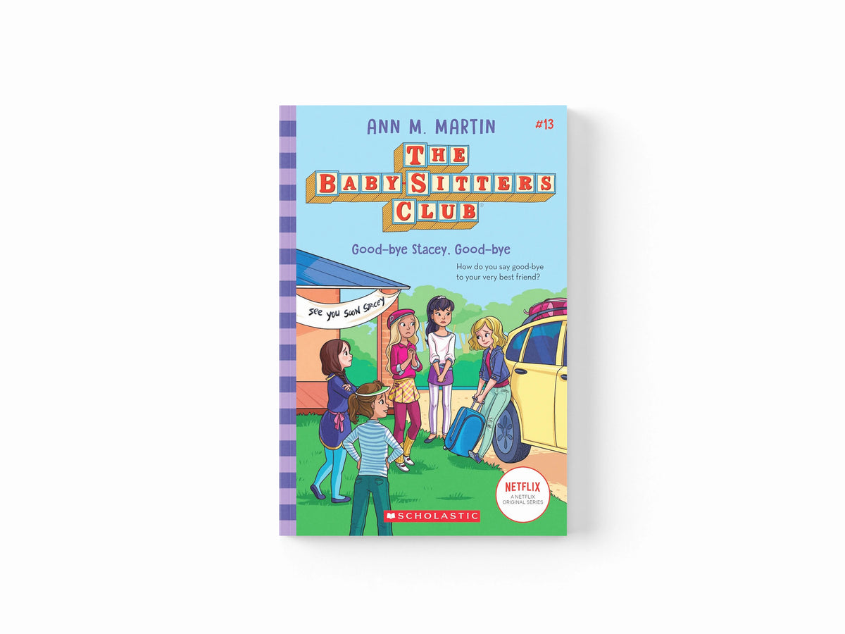 The Babysitters Club #13: Good-Bye Stacey, Good-Bye (b&w) by Ann M. Martin; 9781338684957