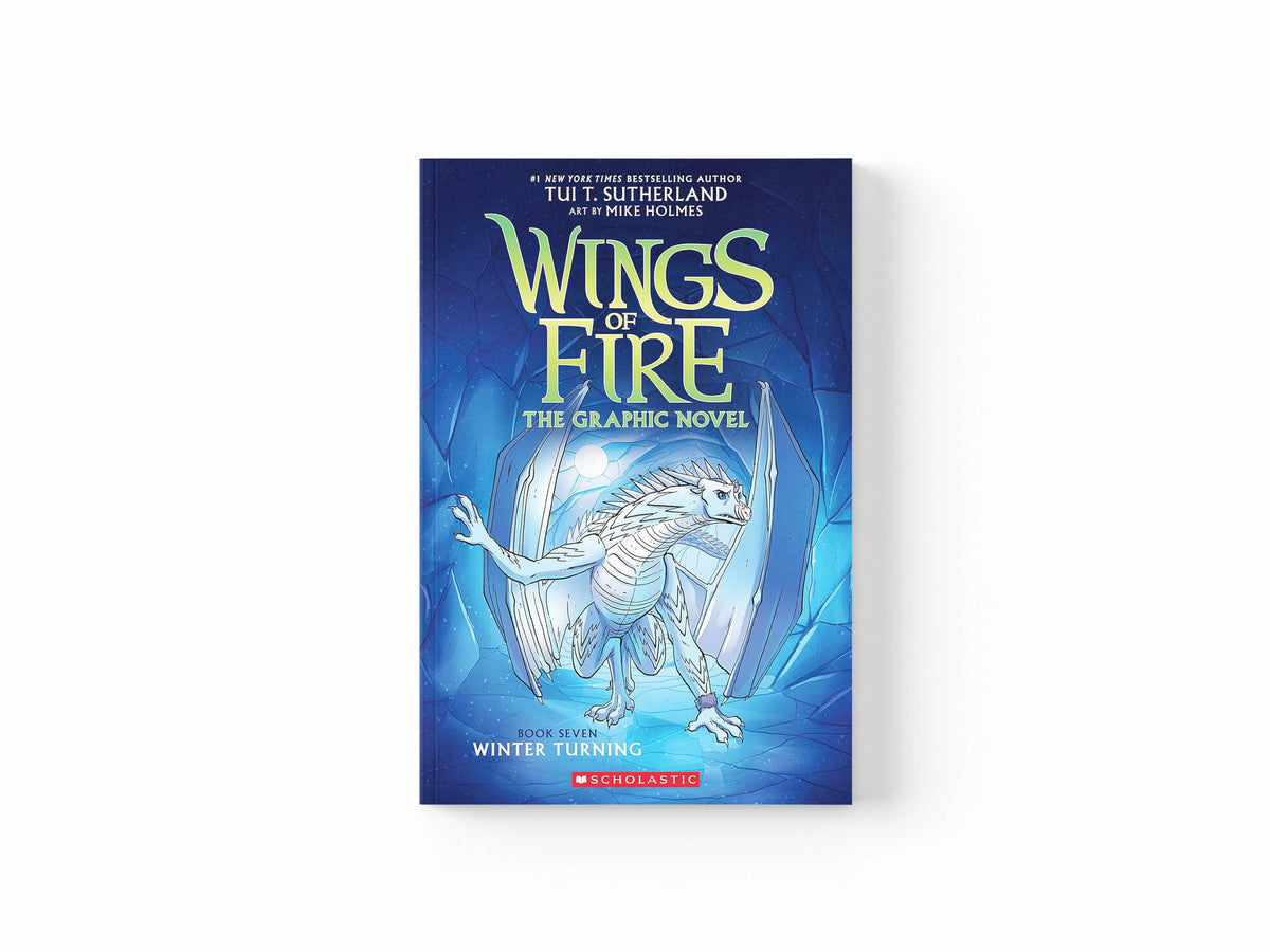 Winter Turning (Wings of Fire Graphic Novel #7) by Tui T. Sutherland; 9781338730920