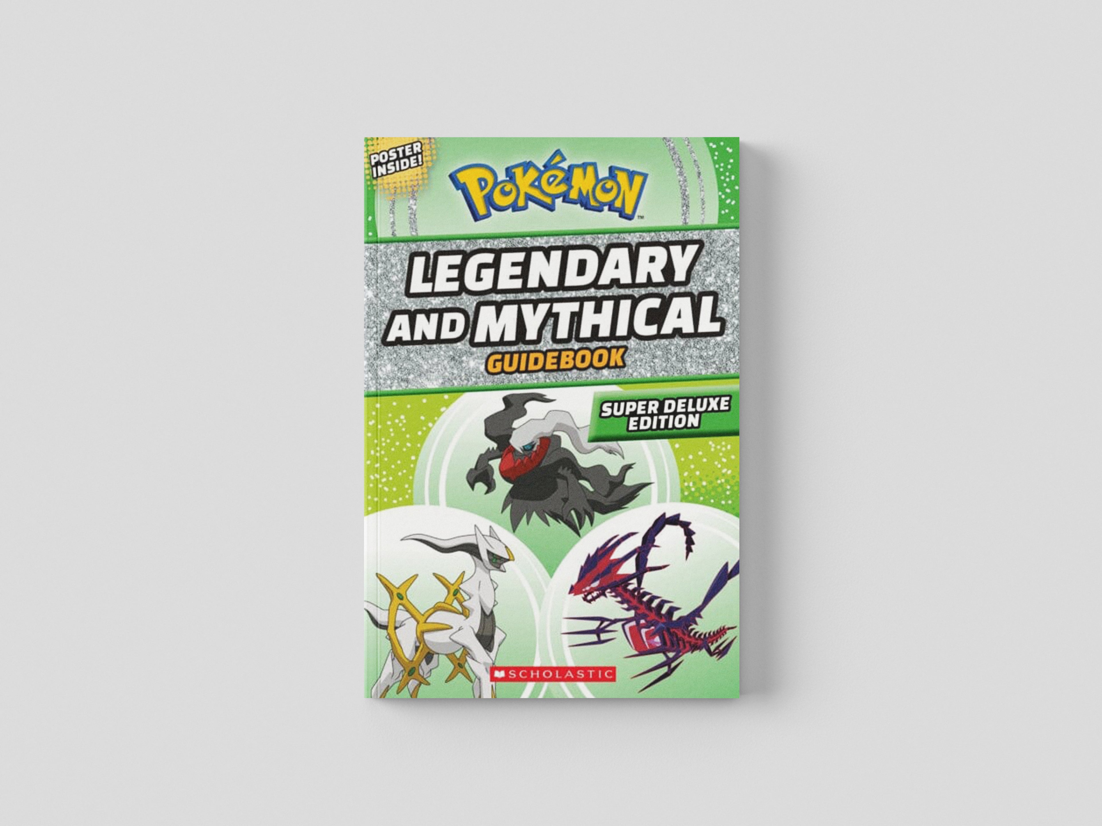 Legendary and Mythical Guidebook: Super Deluxe Edition by Scholastic US; 9781338795332