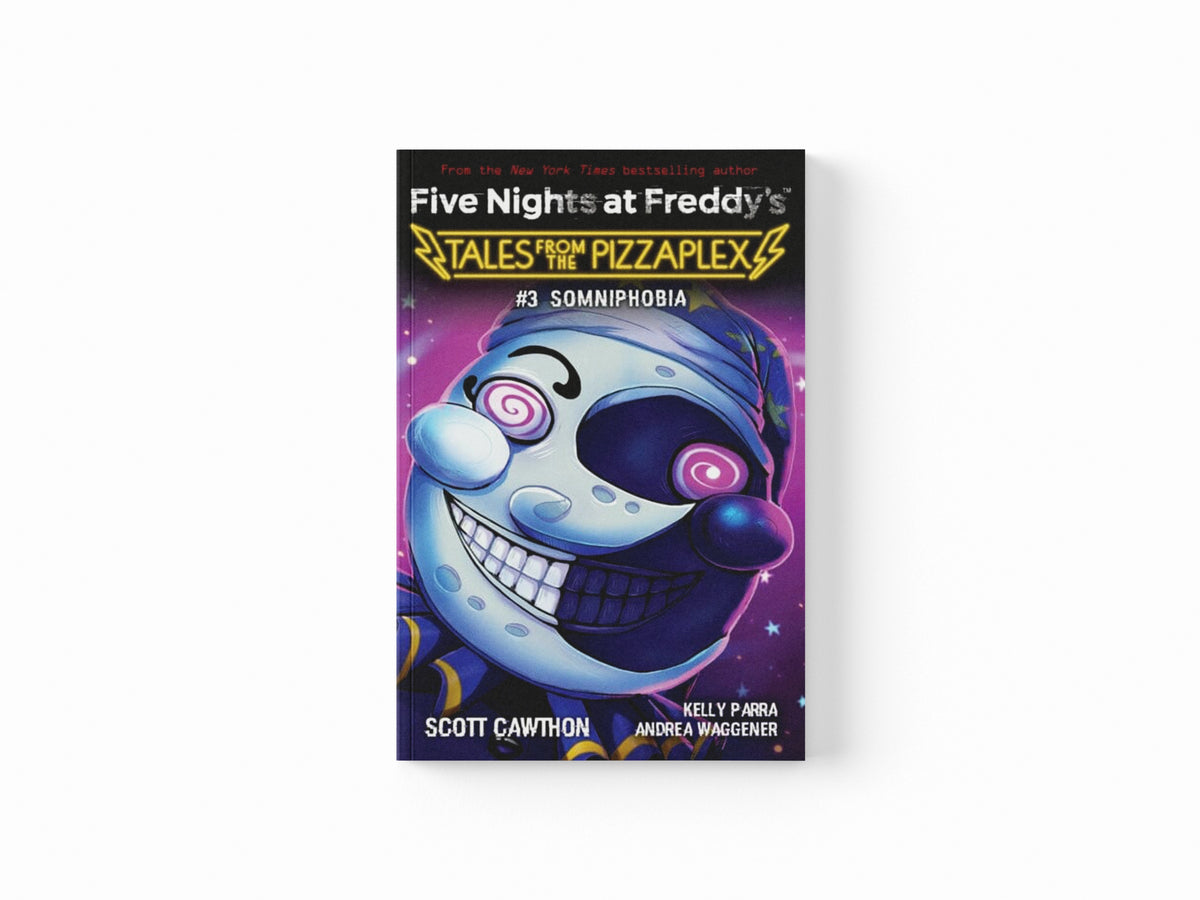 Somniphobia (Five Nights at Freddy's: Tales from the Pizzaplex #3)