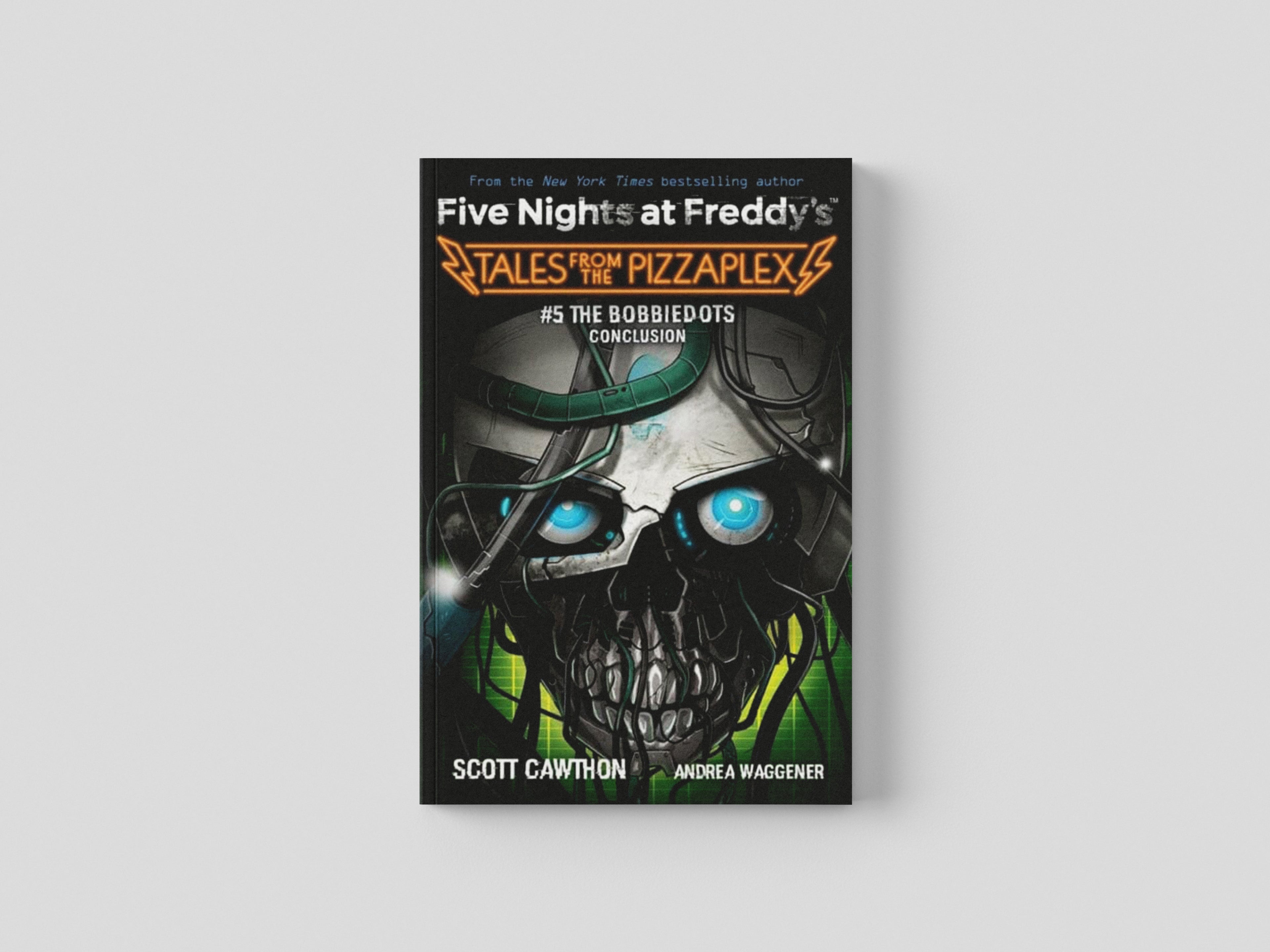 The Bobbiedots Conclusion (Five Nights at Freddy's: Tales from the Pizzaplex #5) by Scott Cawthon; 9781338851434