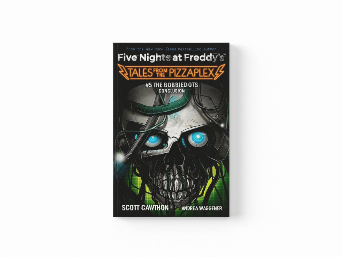 The Bobbiedots Conclusion (Five Nights at Freddy's: Tales from the Pizzaplex #5)