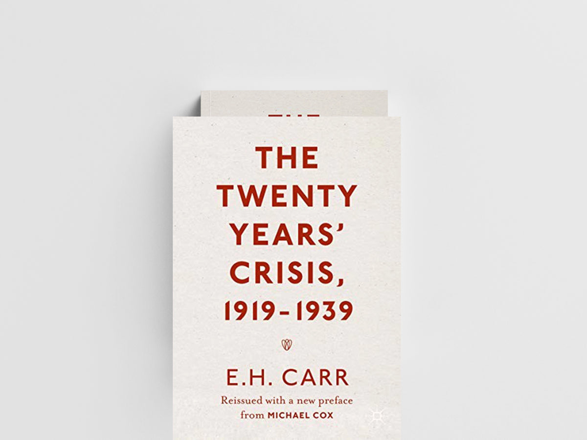The Twenty Years' Crisis, 1919-1939 by E.H. Carr; 9781349950751