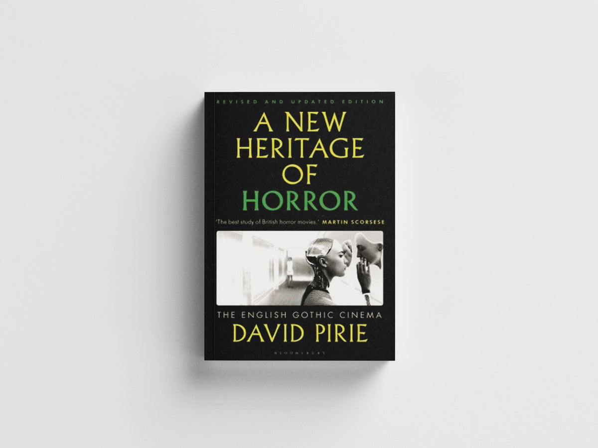 A New Heritage of Horror by David  Pirie; 9781350303799