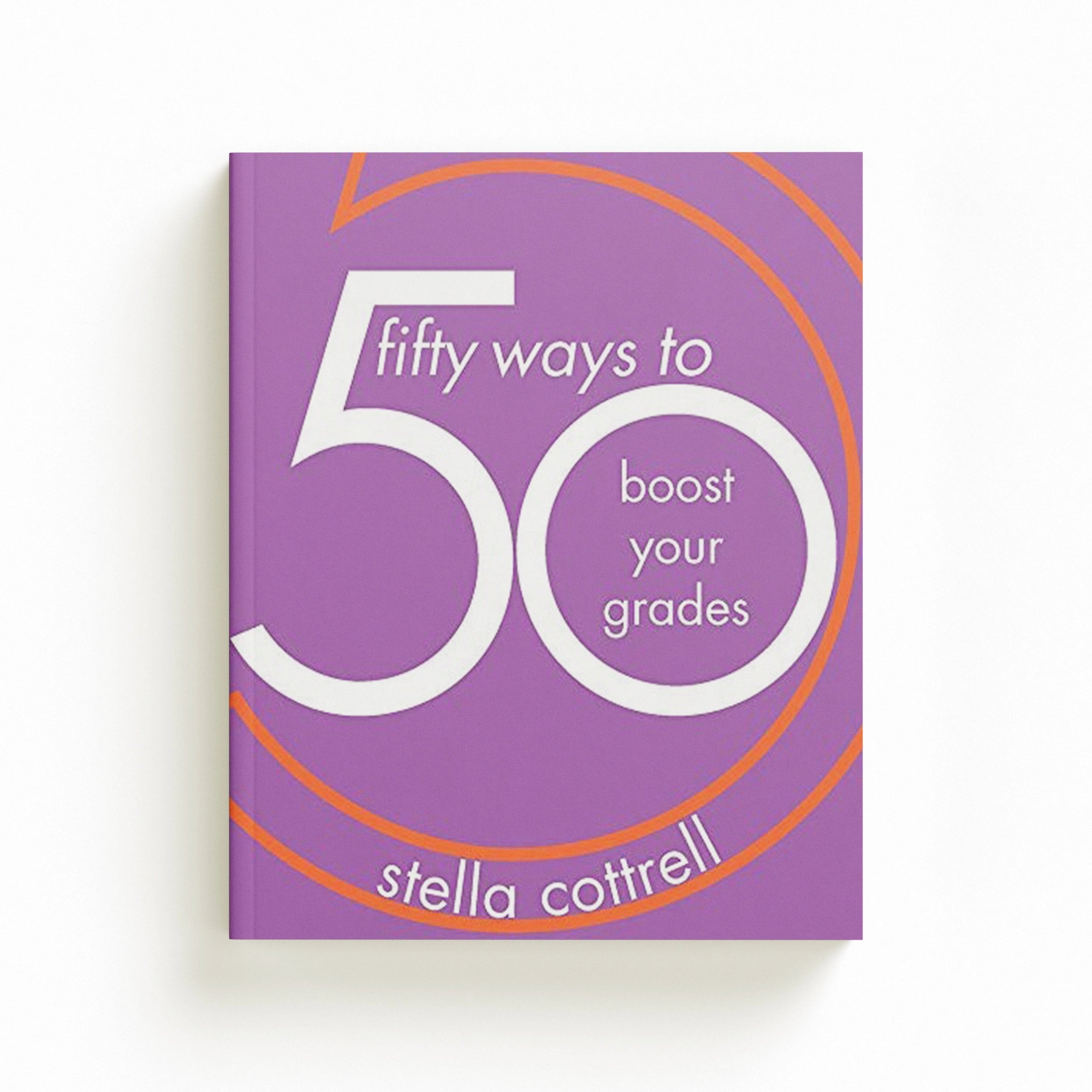 50 Ways to Boost Your Grades by Stella  Cottrell; 9781352005820