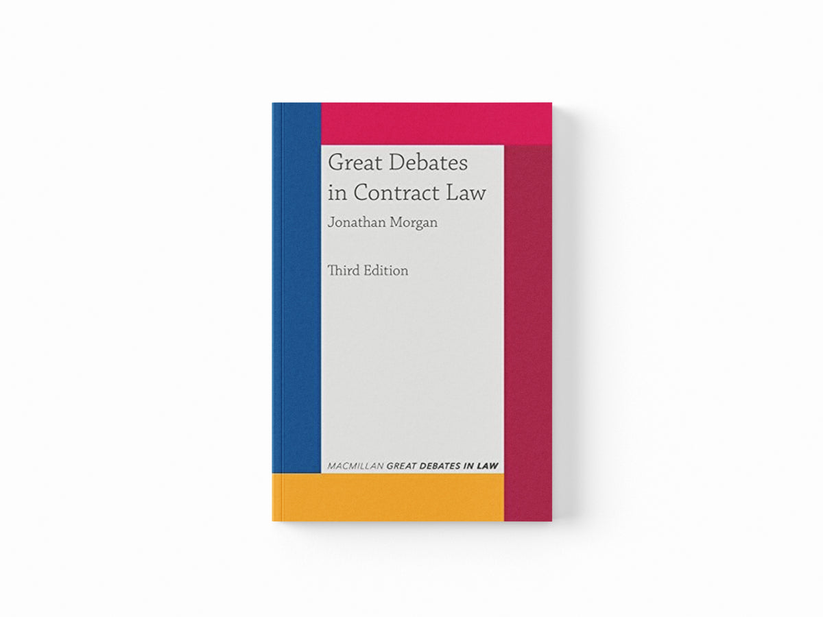 Great Debates in Contract Law by Dr Jonathan  Morgan; 9781352009989