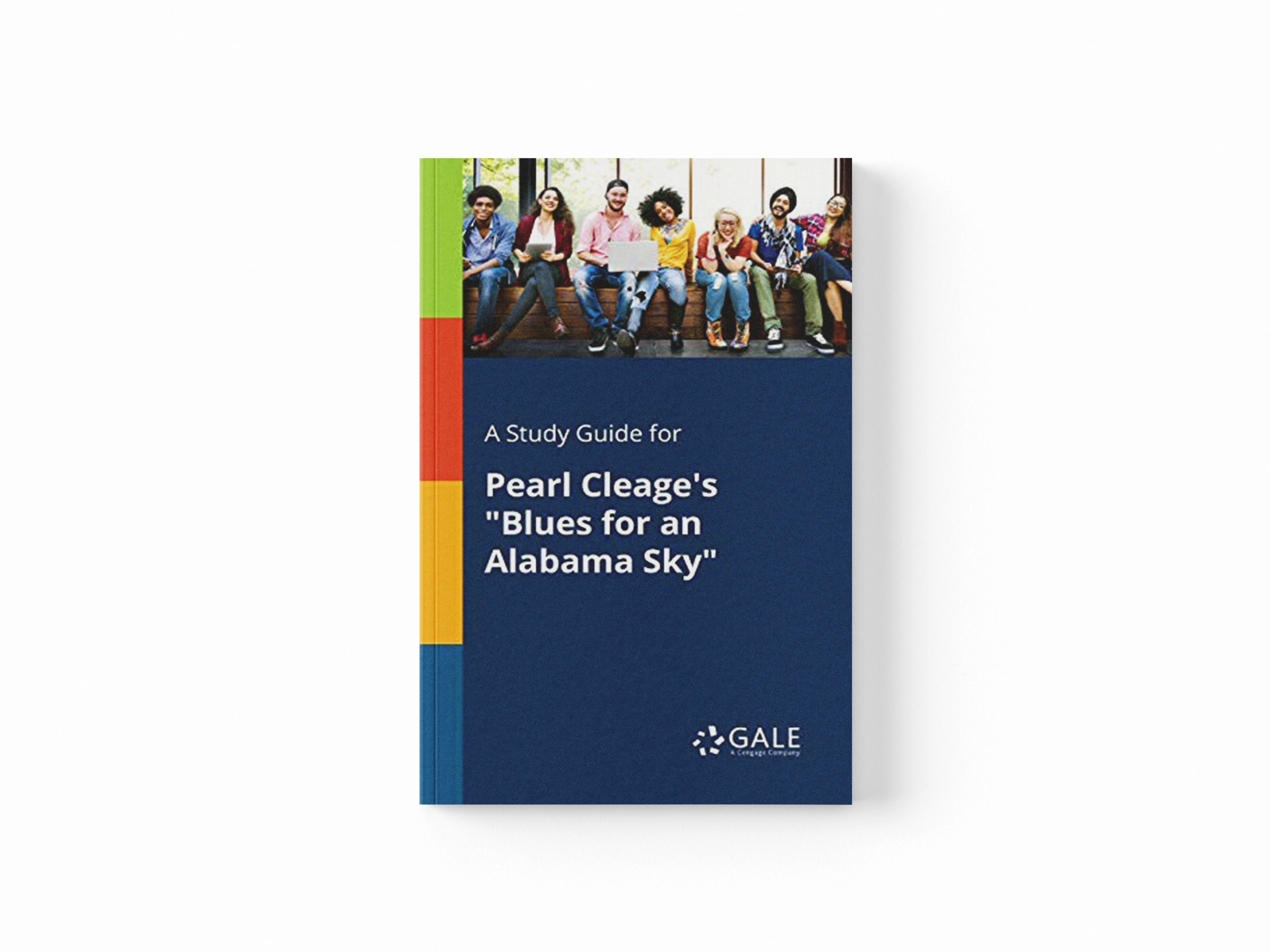 A Study Guide for Pearl Cleage's "Blues for an Alabama Sky" by Cengage Learning Gale; 9781375377416