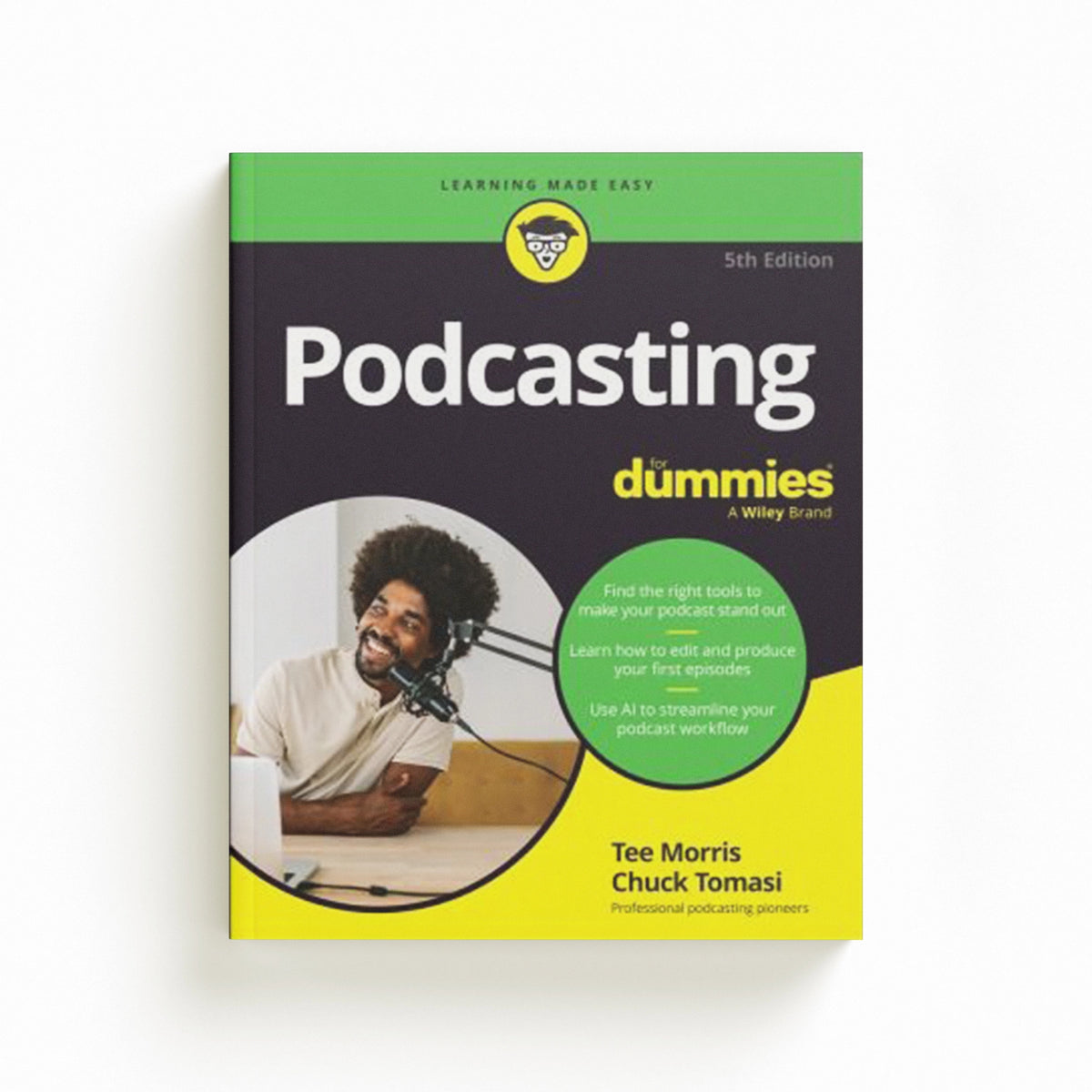 Podcasting For Dummies by Chuck Tomasi; Tee Morris; 9781394264520