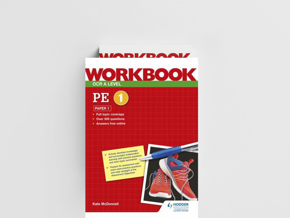 OCR A Level PE Workbook: Paper 1 by Kate McDonnell; 9781398312654