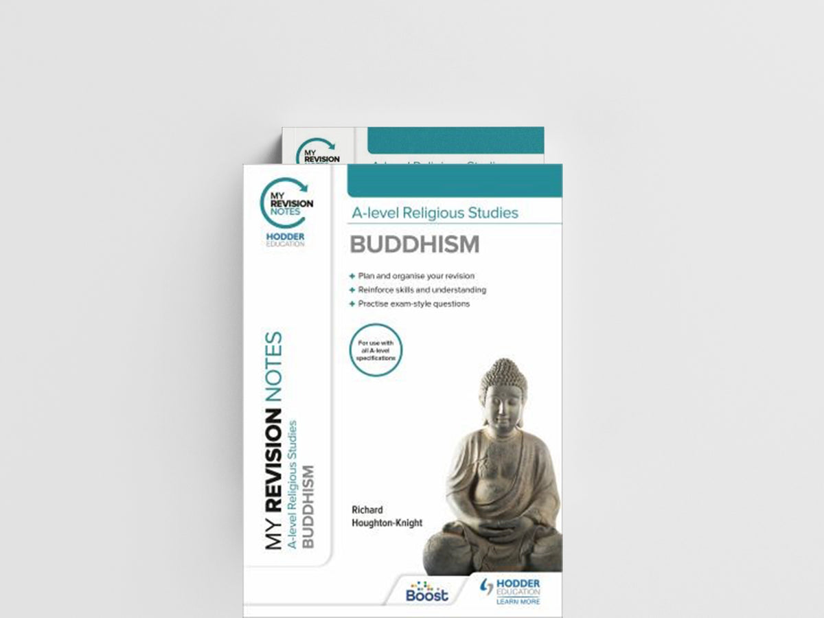My Revision Notes: A-level Religious Studies Buddhism by Richard Houghton-Knight; 9781398317178
