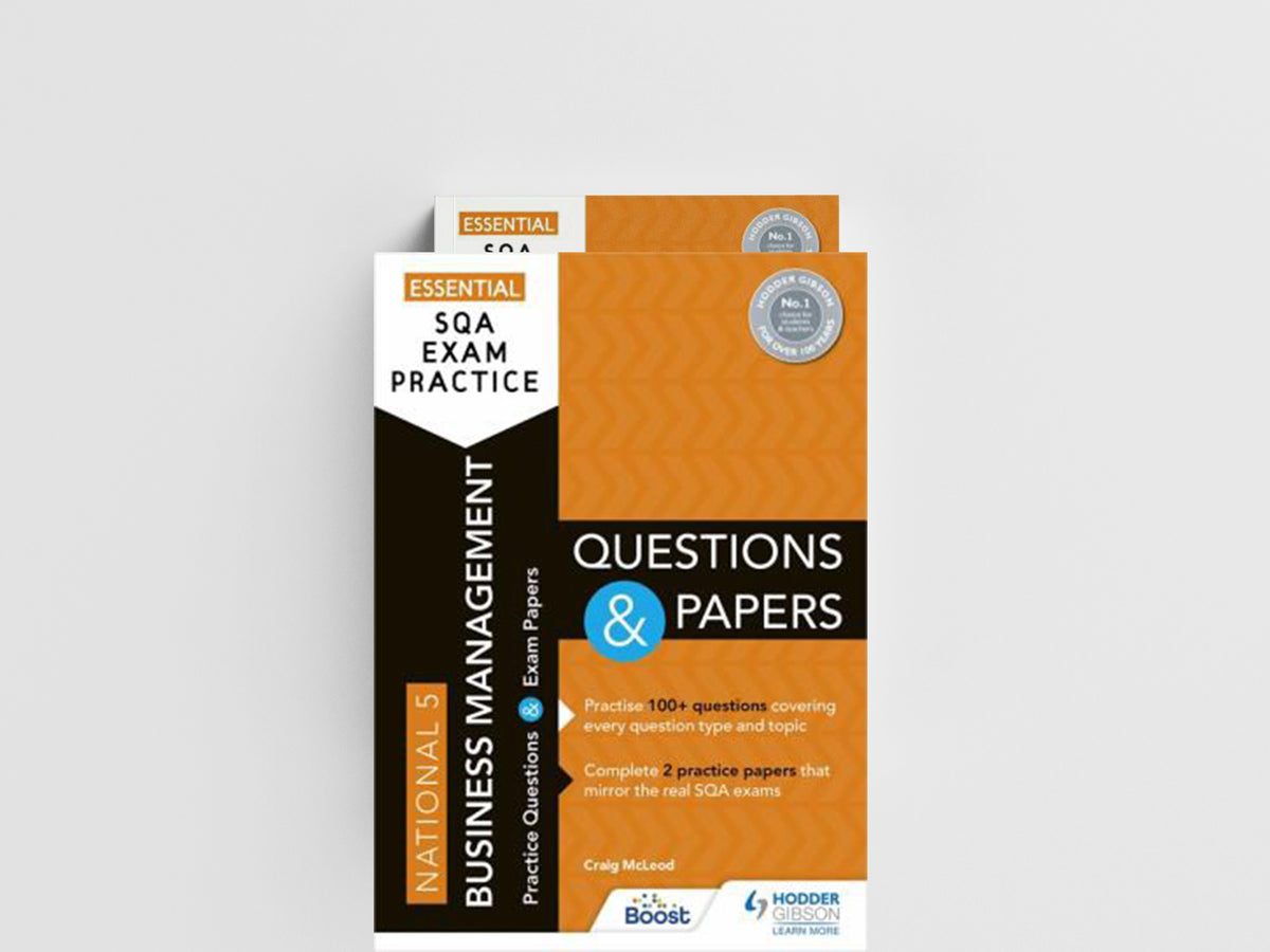 Essential SQA Exam Practice: National 5 Business Management Questions and Papers by Craig McLeod; 9781398318212