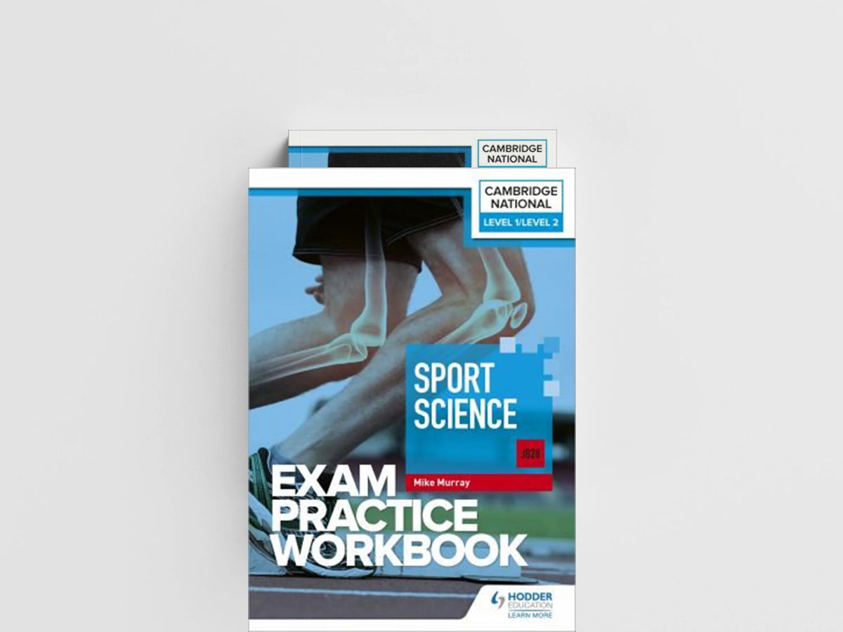 Level 1/Level 2 Cambridge National in Sport Science (J828) Exam Practice Workbook by Mike Murray; 9781398384897