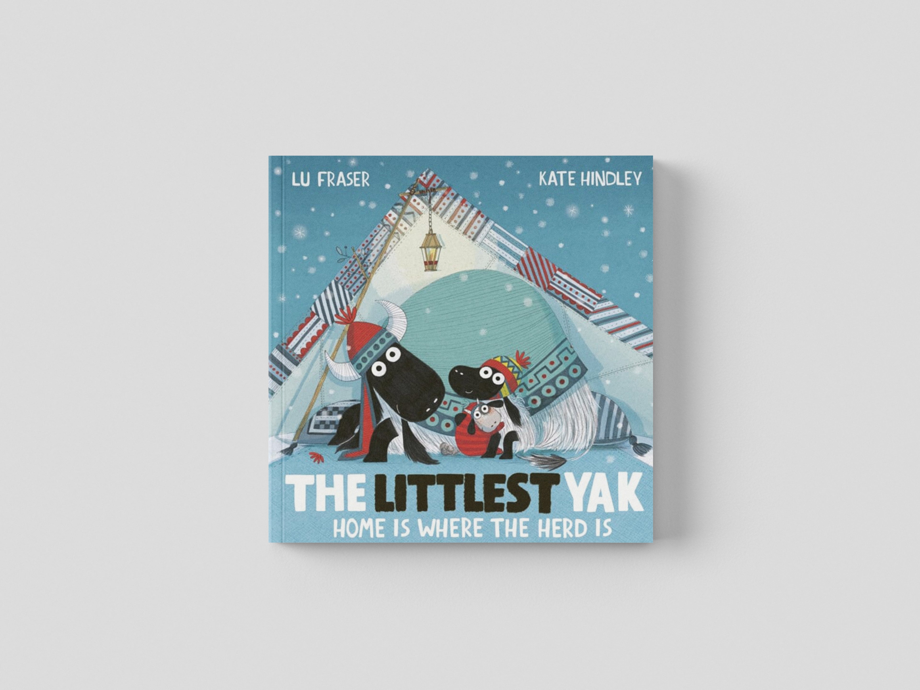 The Littlest Yak: Home Is Where the Herd Is by Lu Fraser; 9781398502437