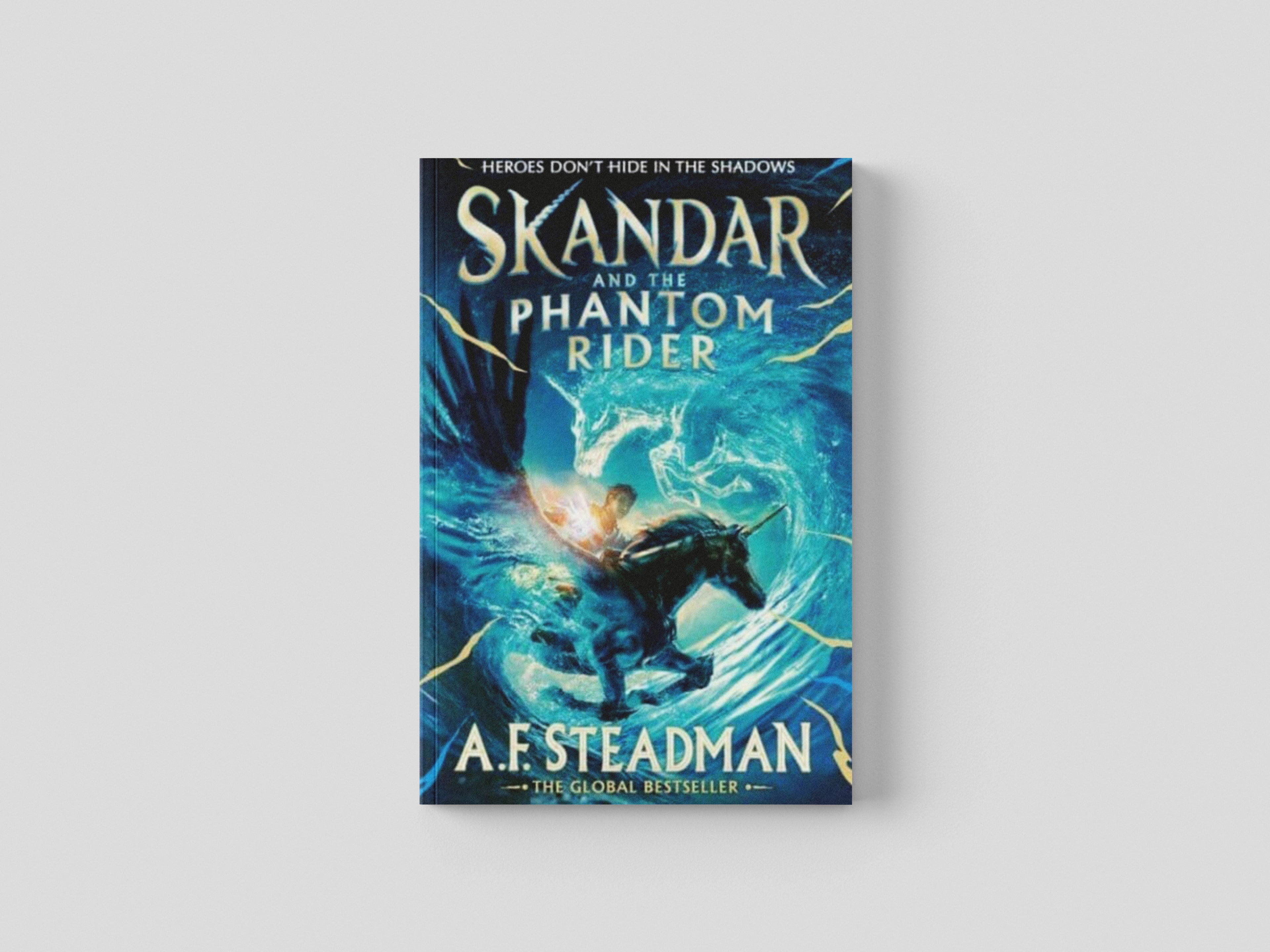Skandar and the Phantom Rider by A.F. Steadman; 9781398502925