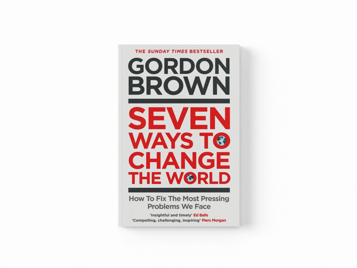 Seven Ways to Change the World