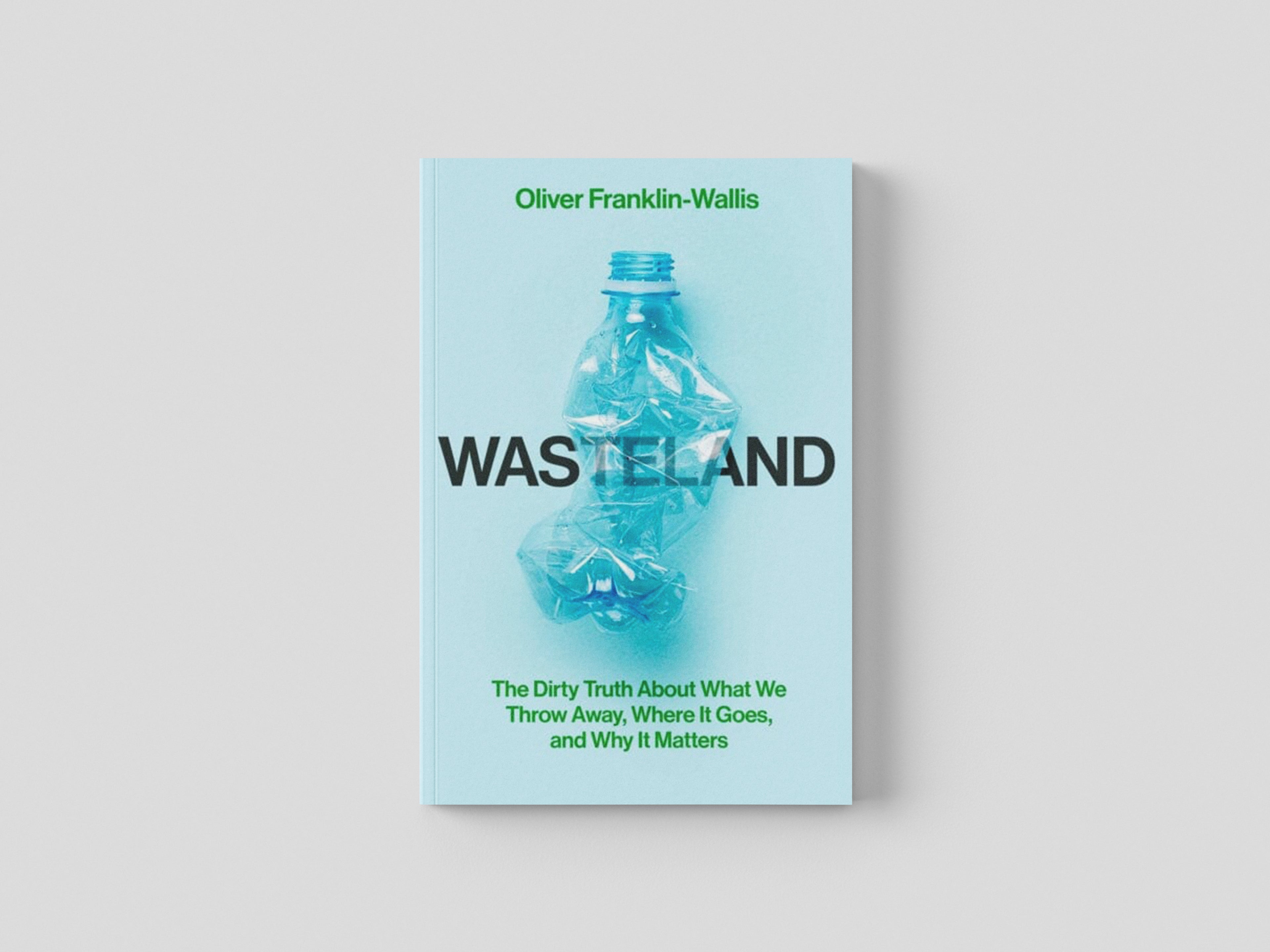 Wasteland by Oliver Franklin-Wallis; 9781398505452