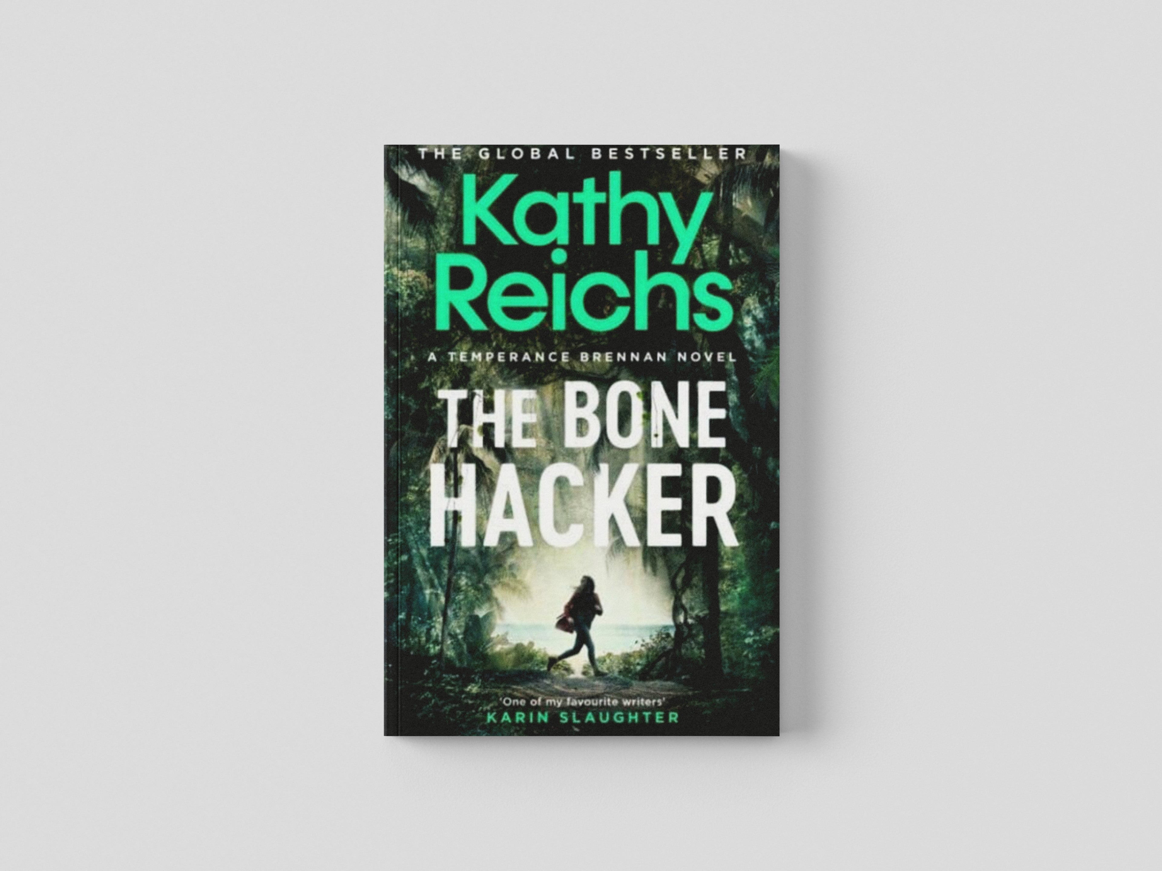 The Bone Hacker by Kathy Reichs; 9781398510838