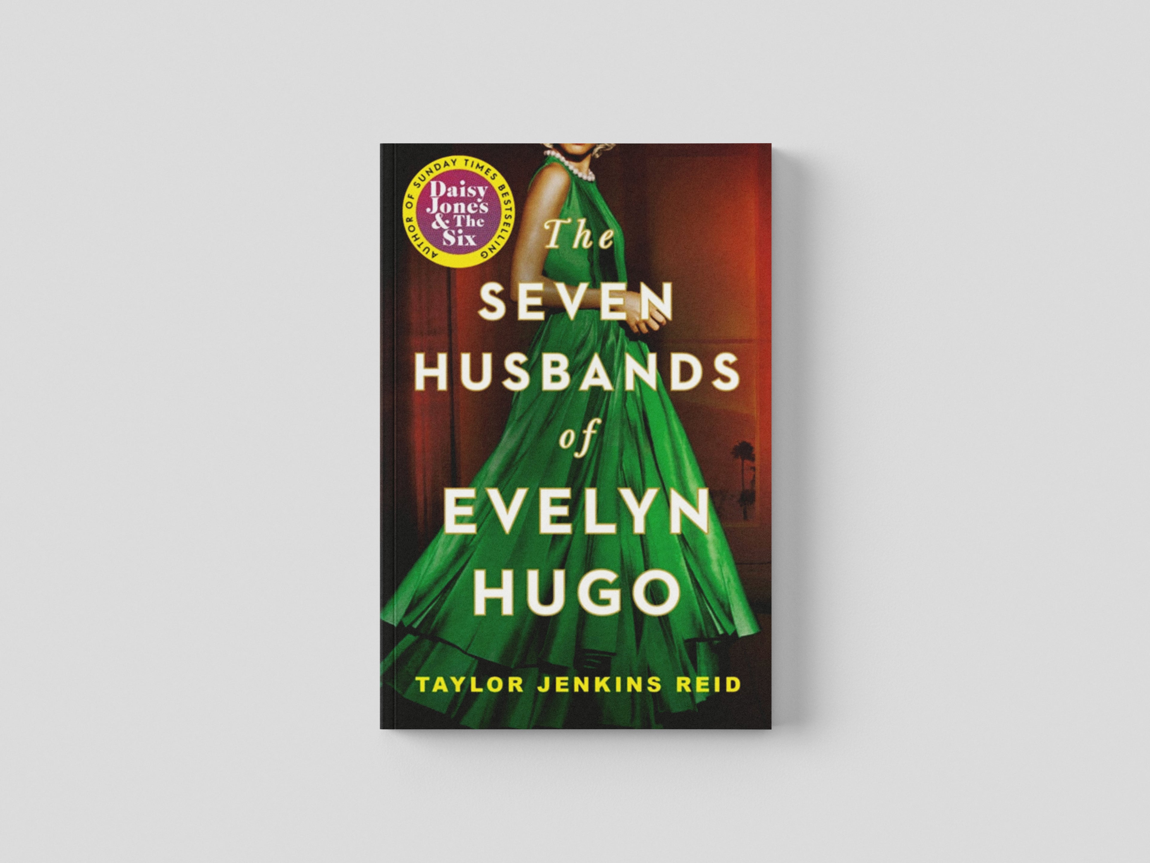 The Seven Husbands of Evelyn Hugo by Taylor Jenkins Reid; 9781398515697