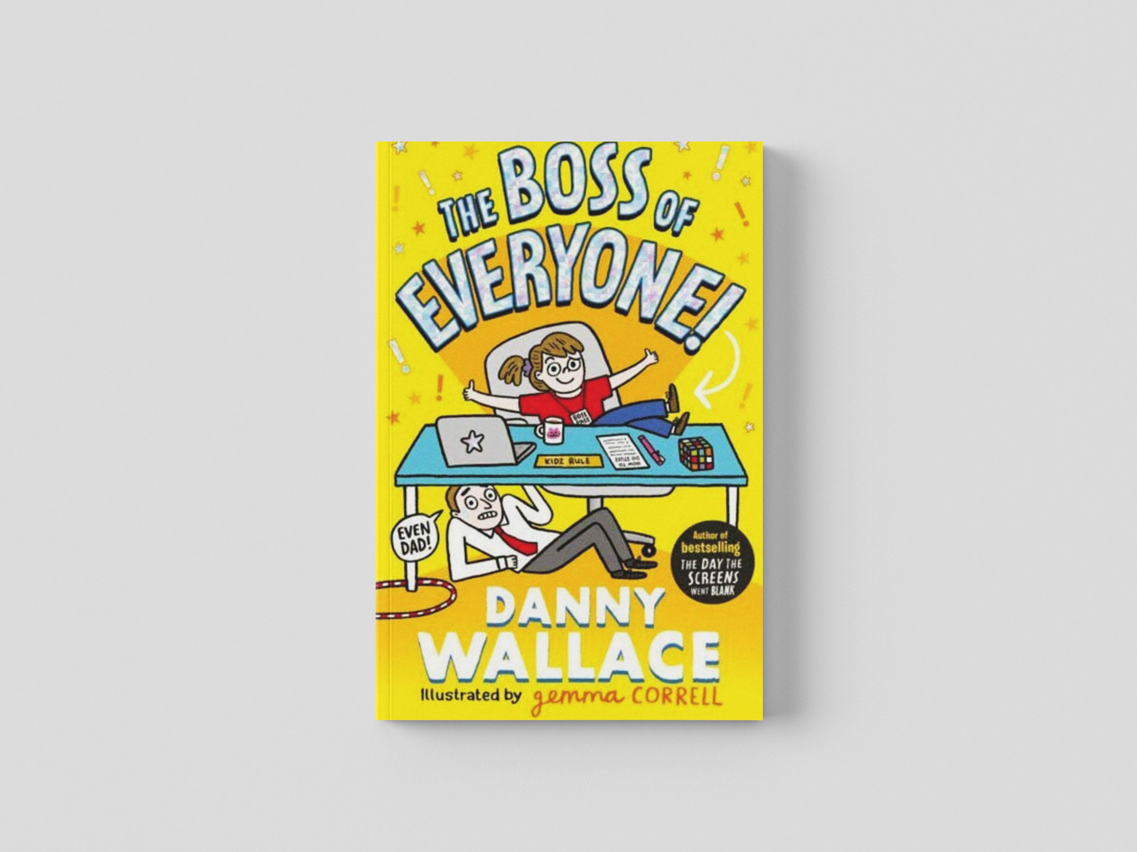 The Boss of Everyone by Simon & Schuster Ltd; 9781398517387