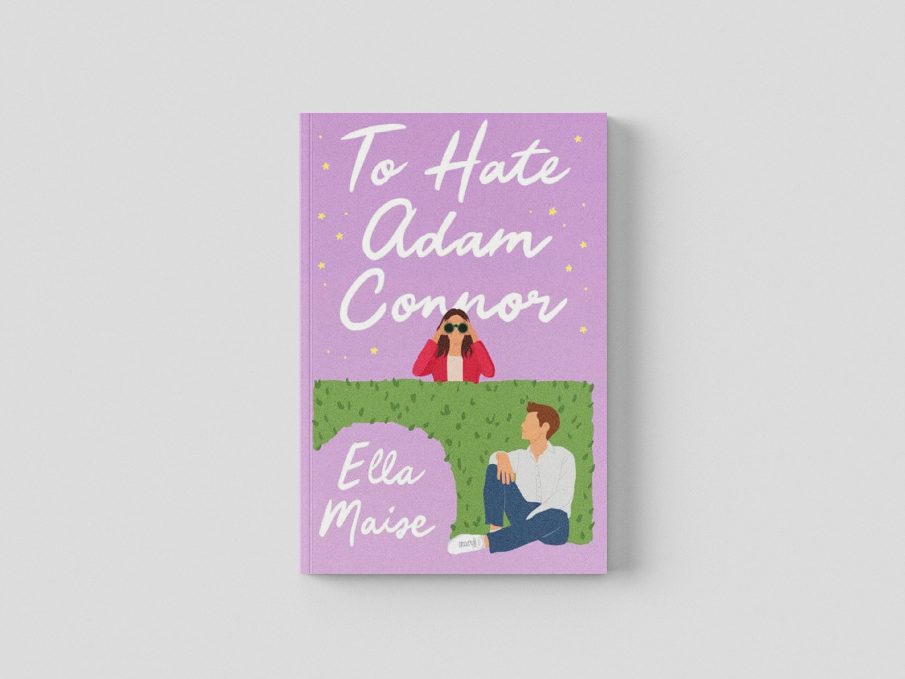 To Hate Adam Connor by Simon & Schuster Ltd; 9781398521568