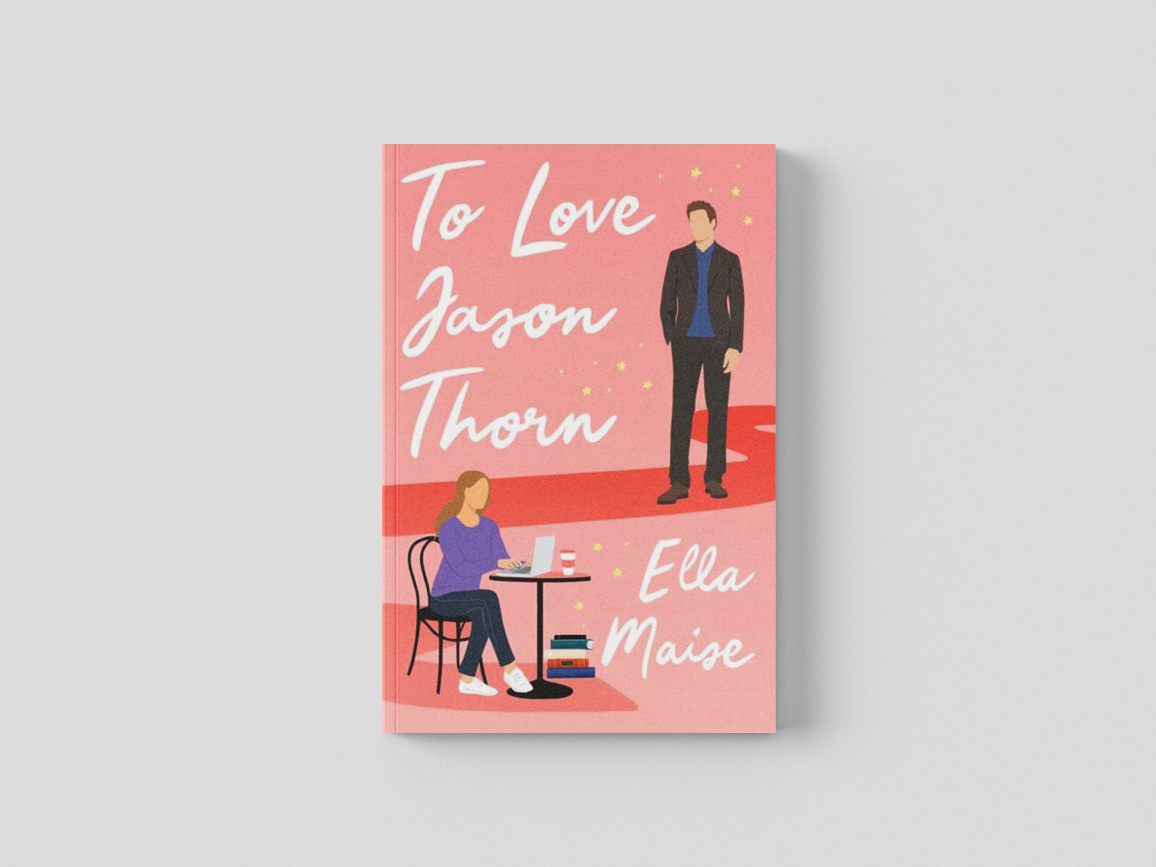 To Love Jason Thorn by Simon & Schuster Ltd; 9781398521582