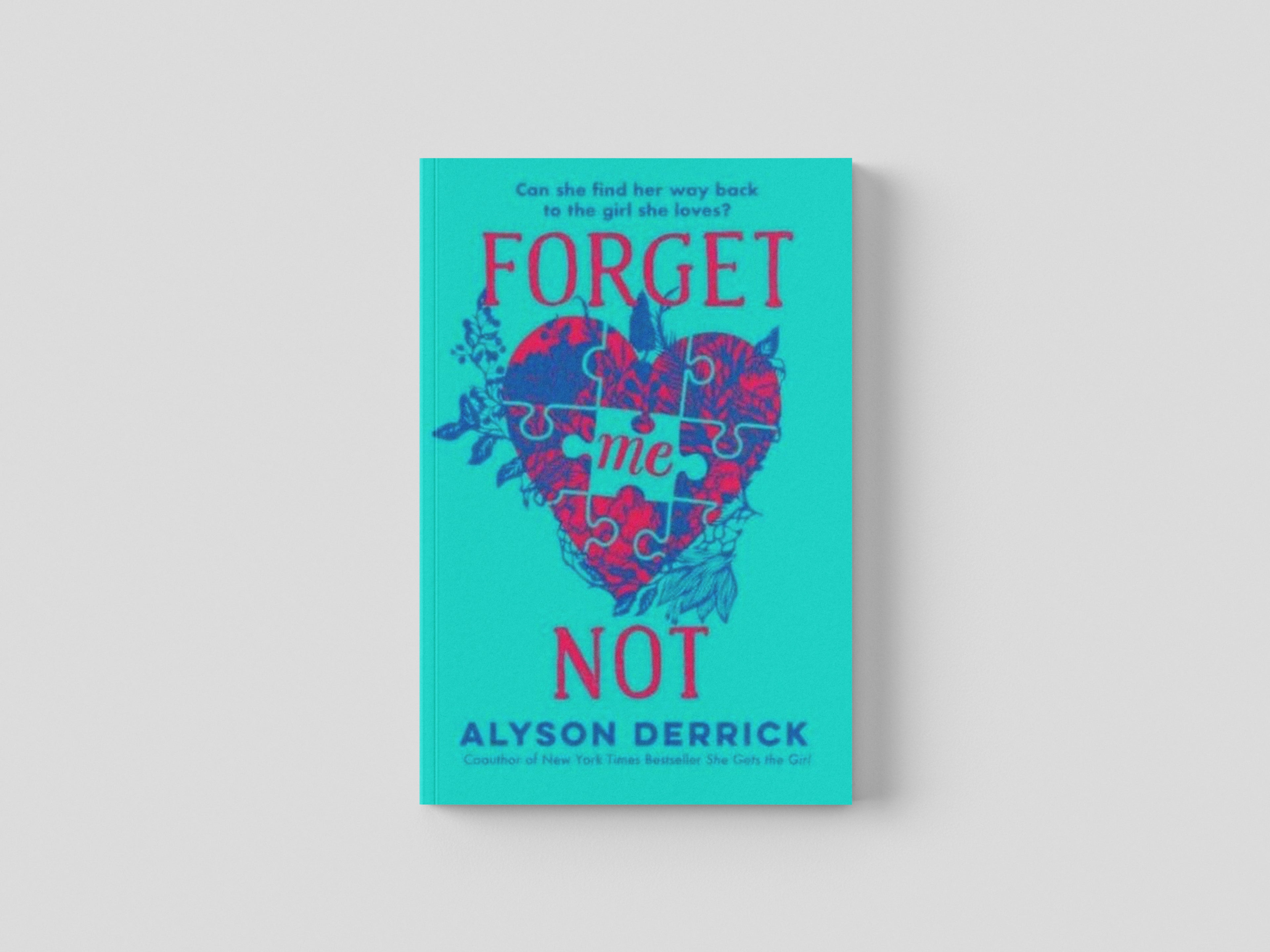 Forget Me Not by Alyson Derrick; 9781398524347