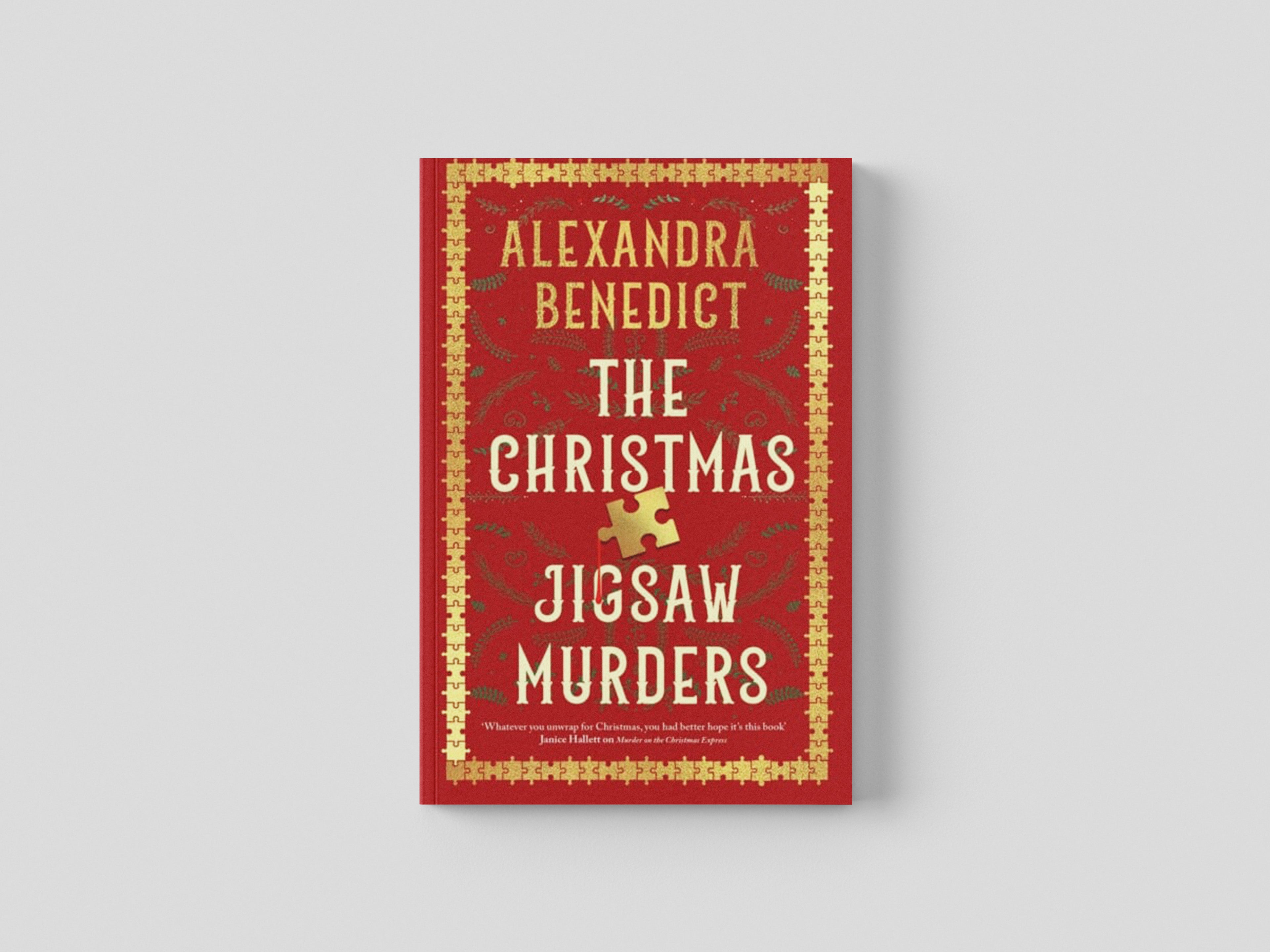 The Christmas Jigsaw Murders by Alexandra Benedict; 9781398525375