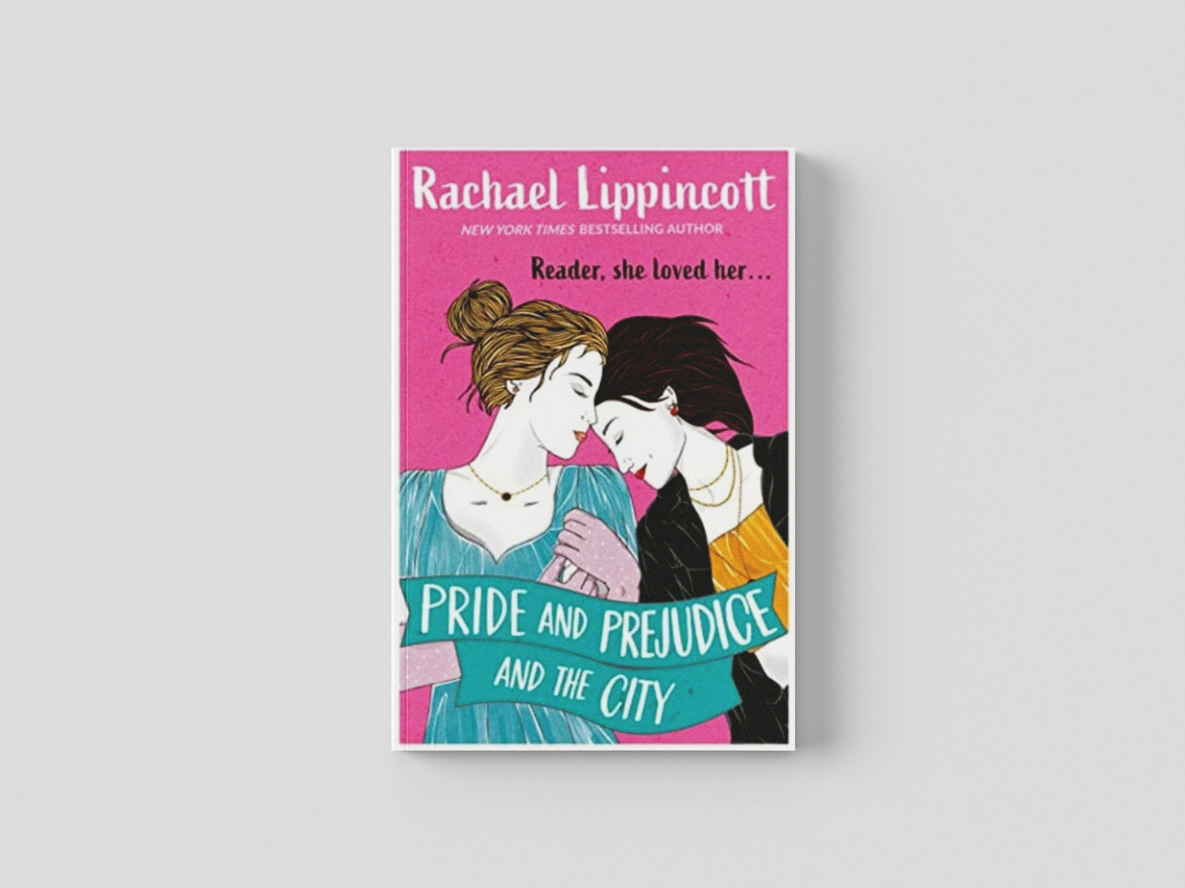 Pride and Prejudice and the City by Rachael Lippincott; 9781398528581