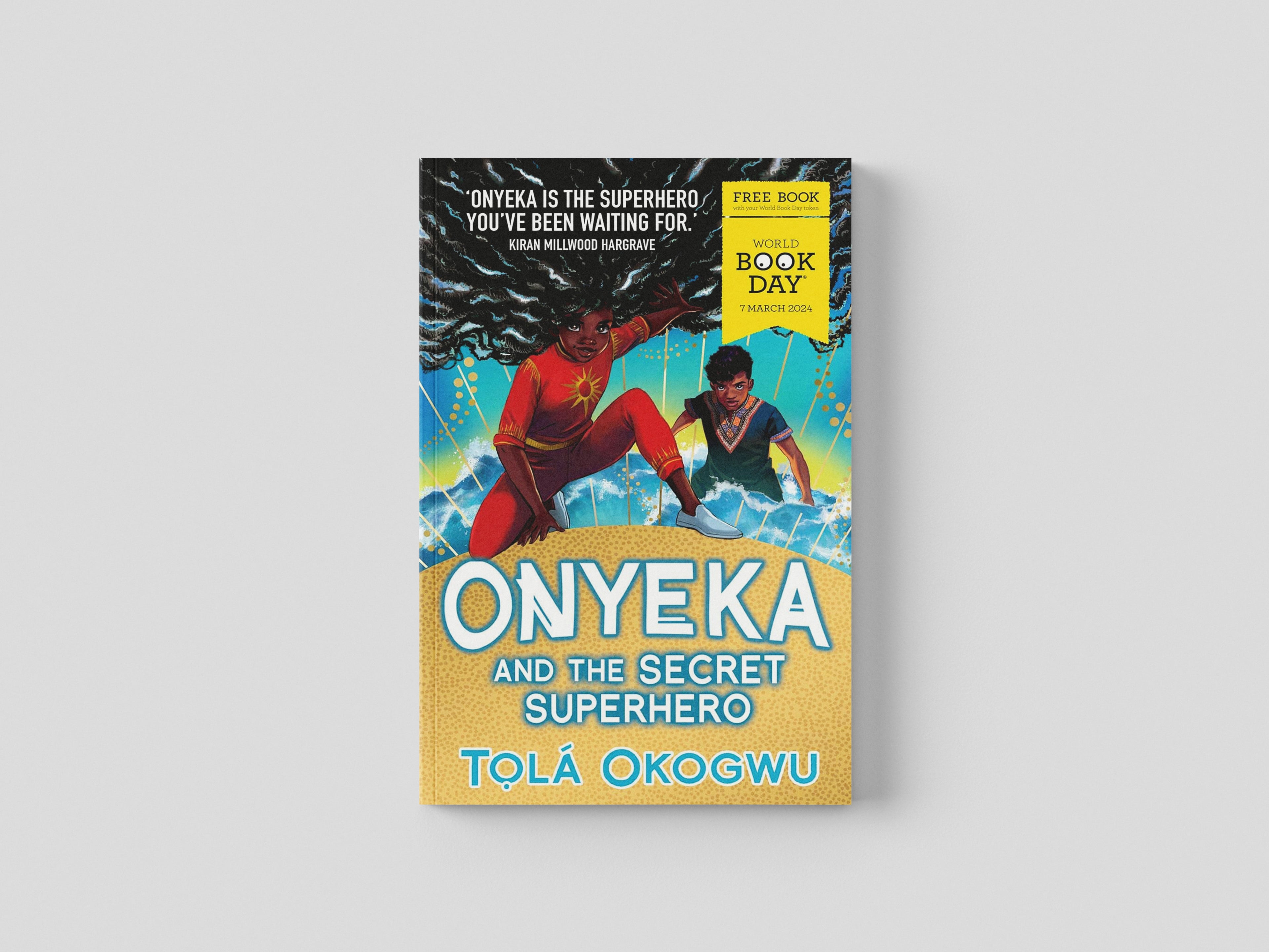 Onyeka and the Secret Superhero: World Book Day 2024 - Age 8+ by Simon & Schuster; 9781398528697